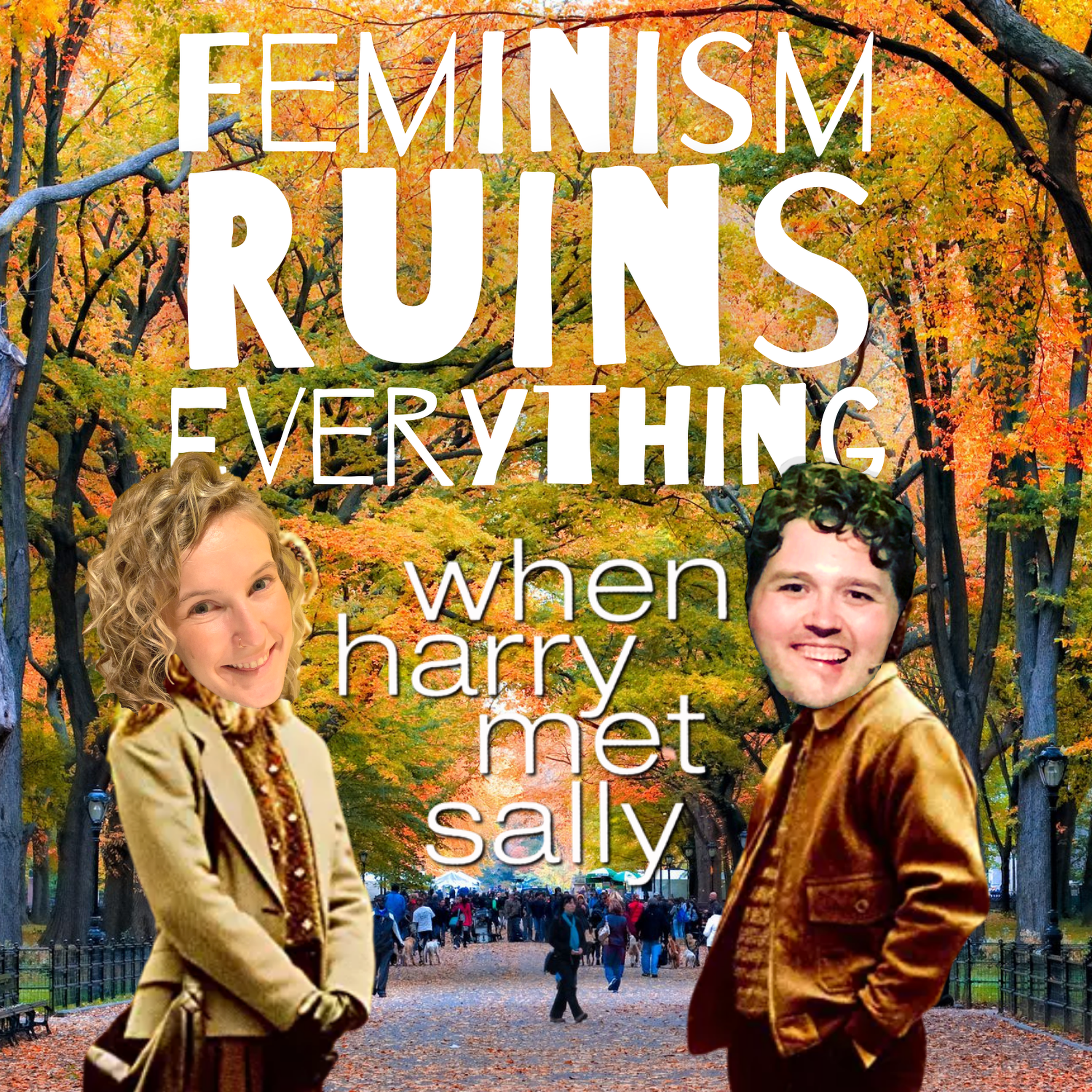 Feminism Ruins Everything