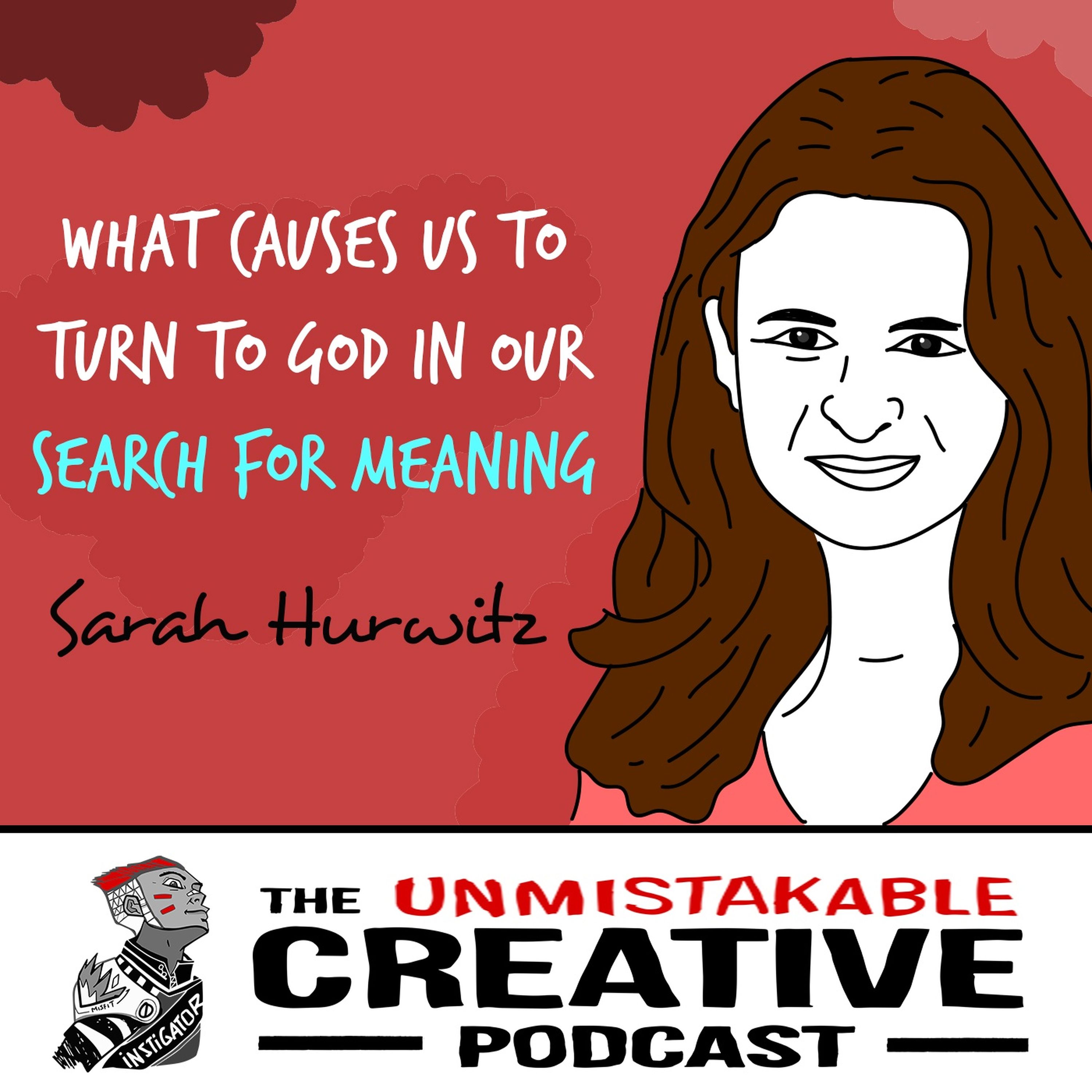 Sarah Hurwitz: What Causes Us to Turn to God in Our Search for Meaning
