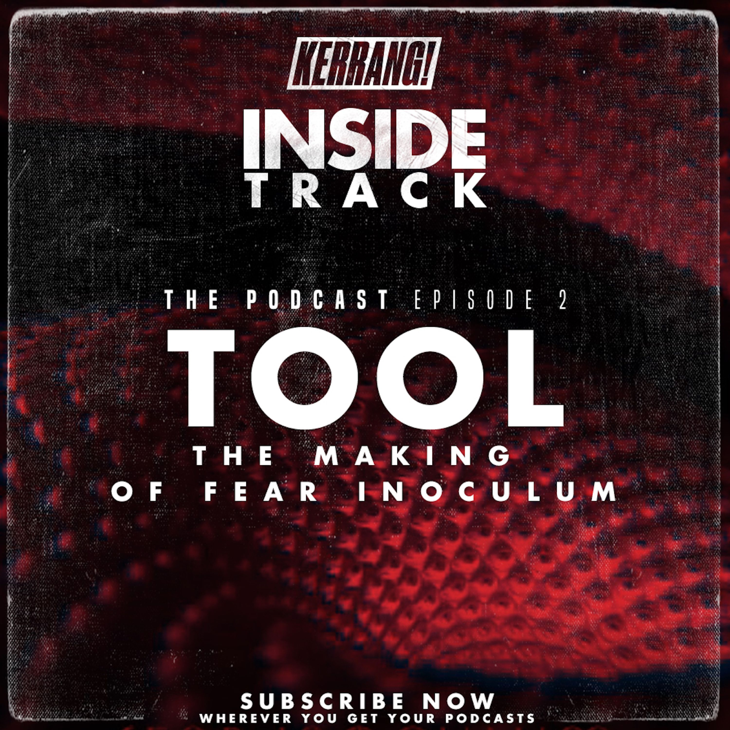 Tool: The Making of Fear Inoculum