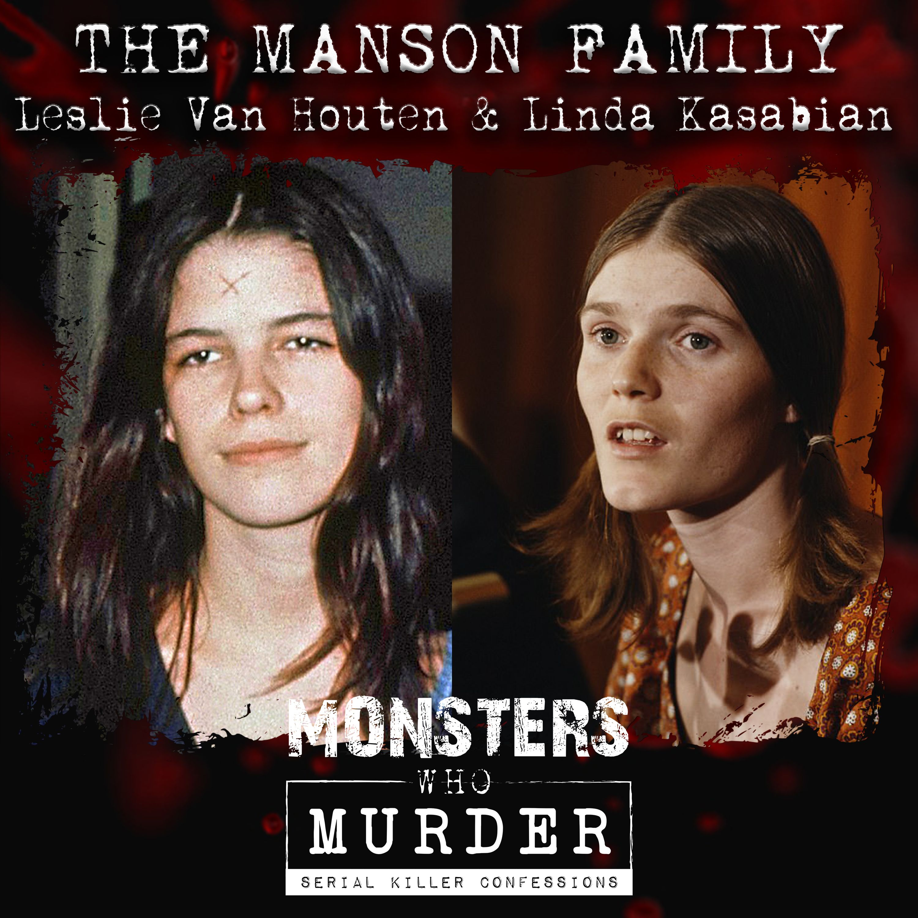 Monsters Who Murder with The Serial Killer Whisperer