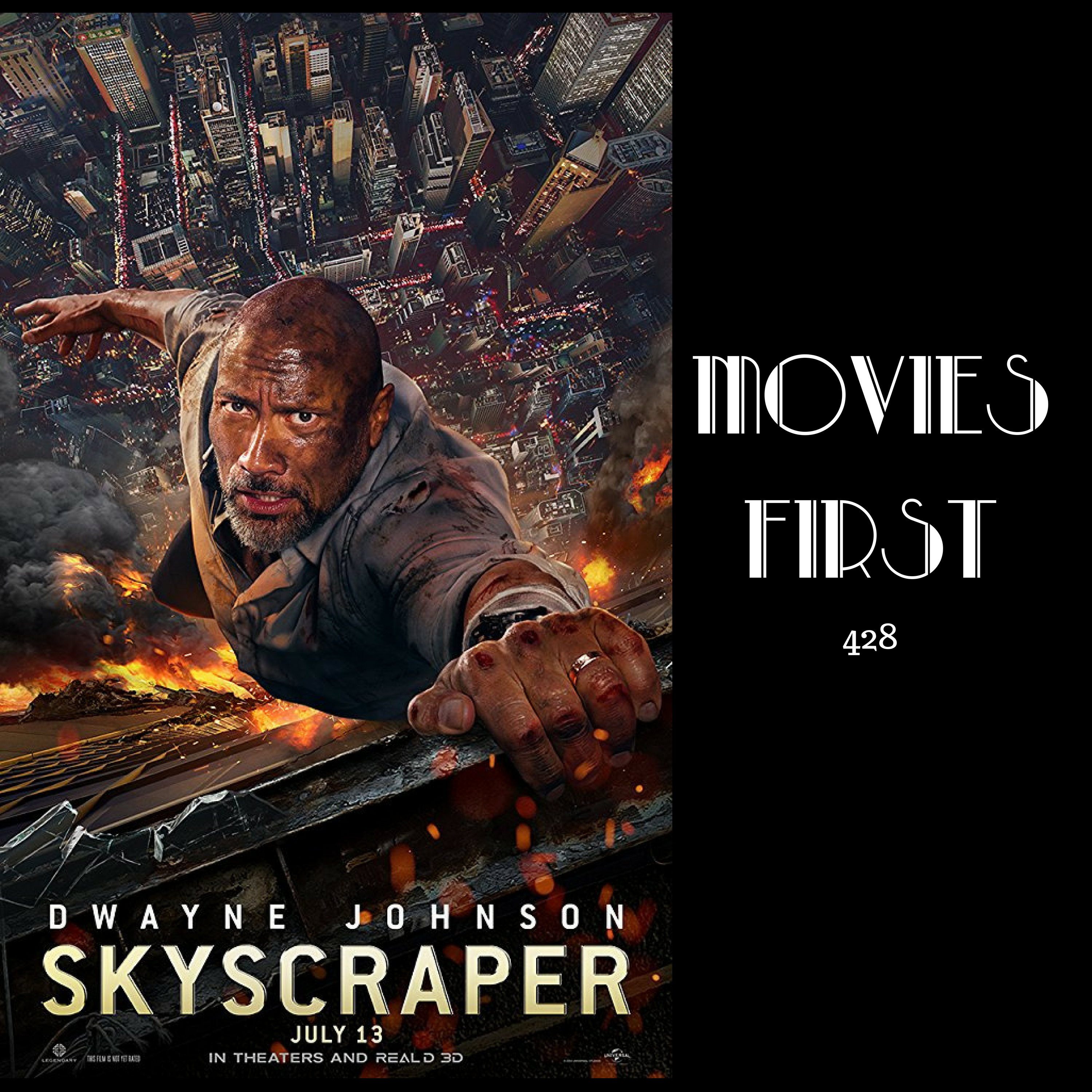428: Skyscraper - Movies First with Alex First