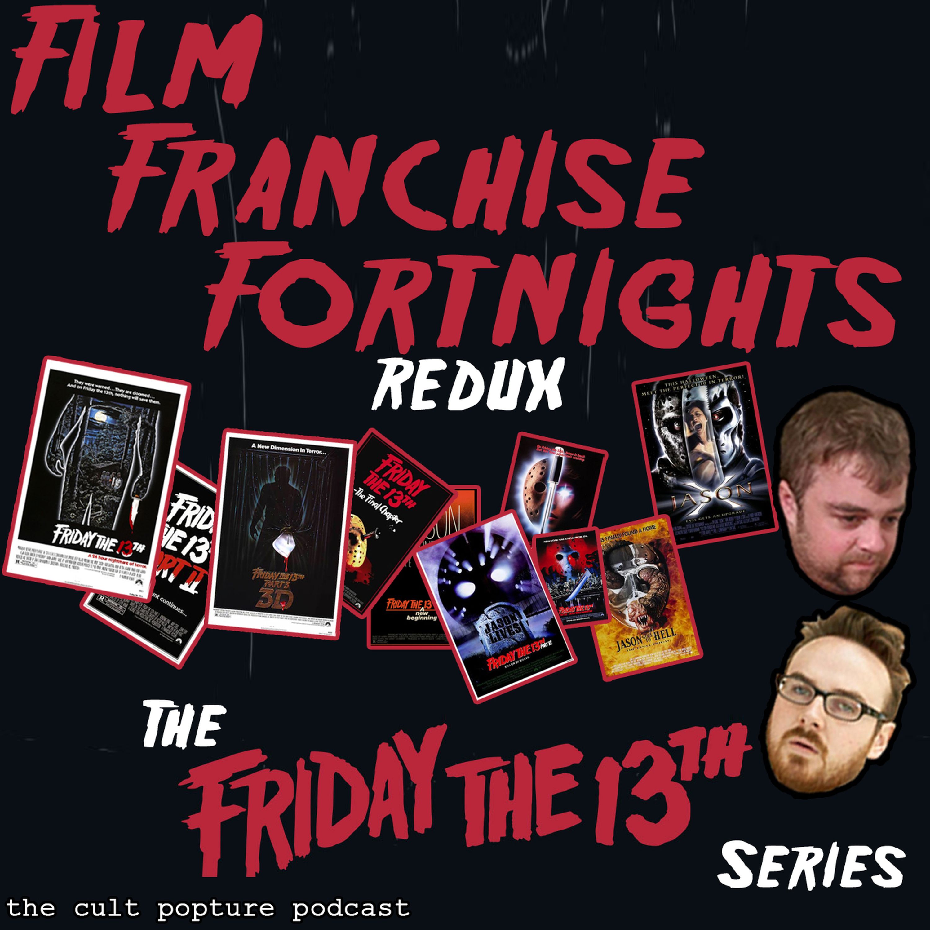 The "Friday the 13th" Series | Film Franchise Fortnights Redux