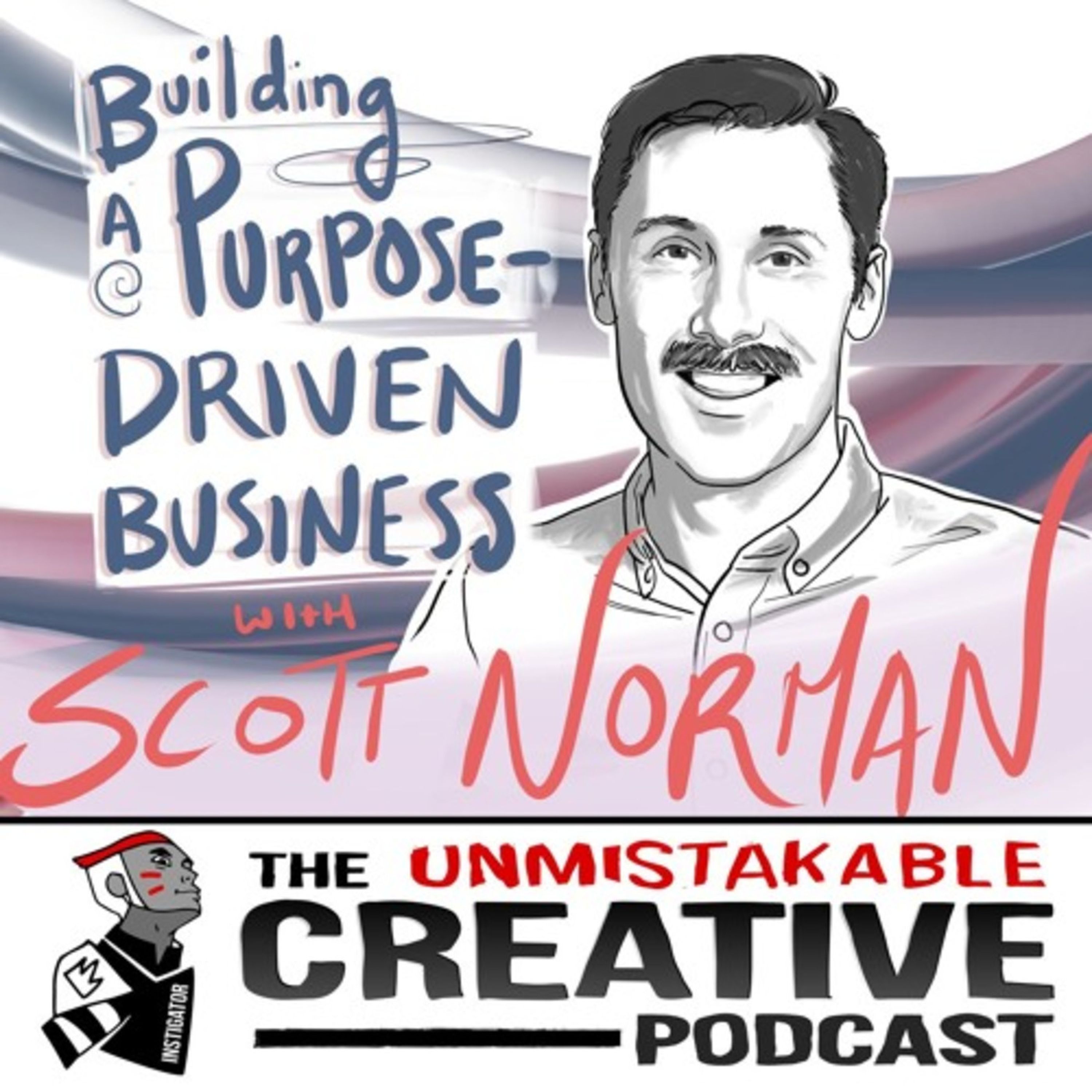 Scott Norton: Building a Purpose Driven Business
