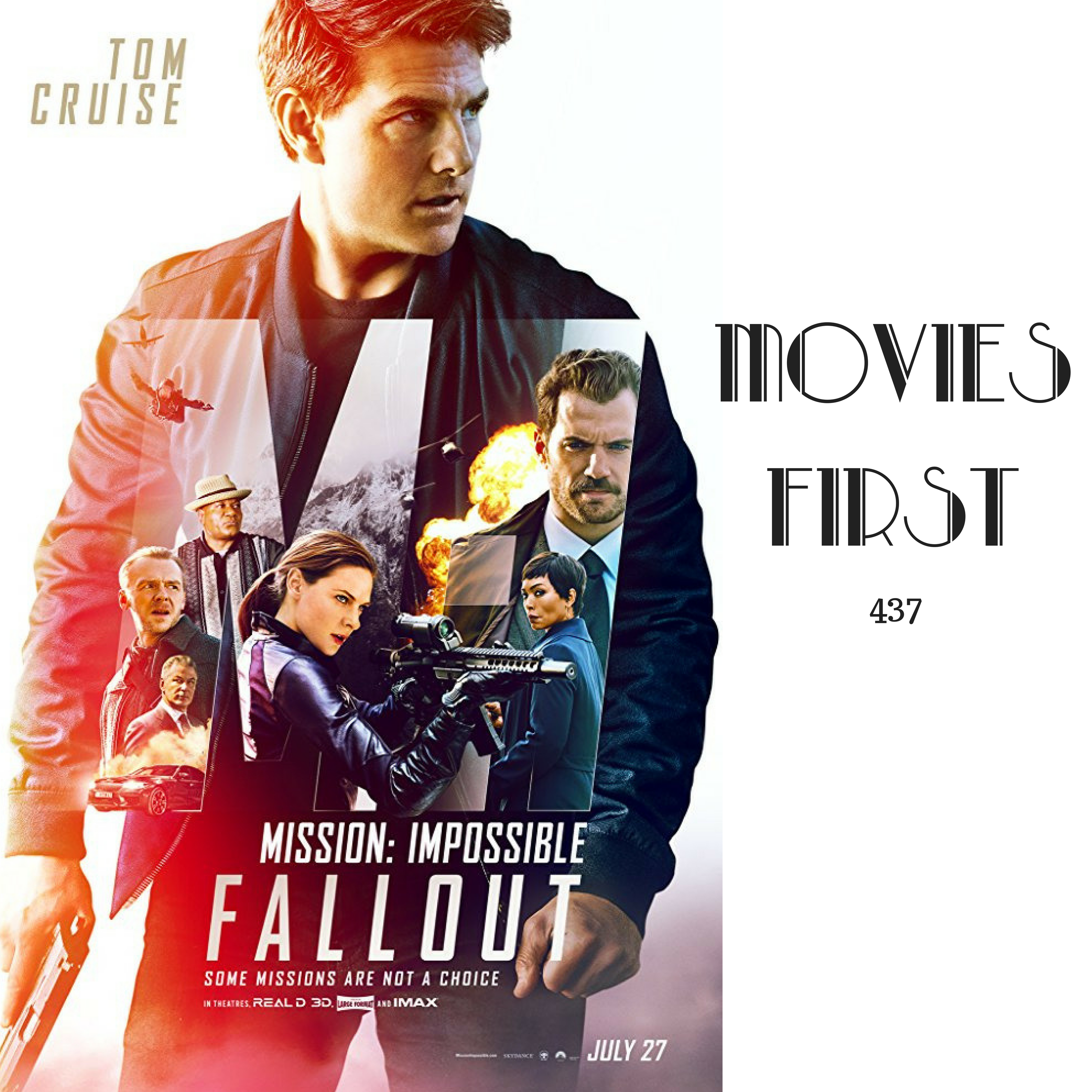 437: Mission Impossible - Fallout