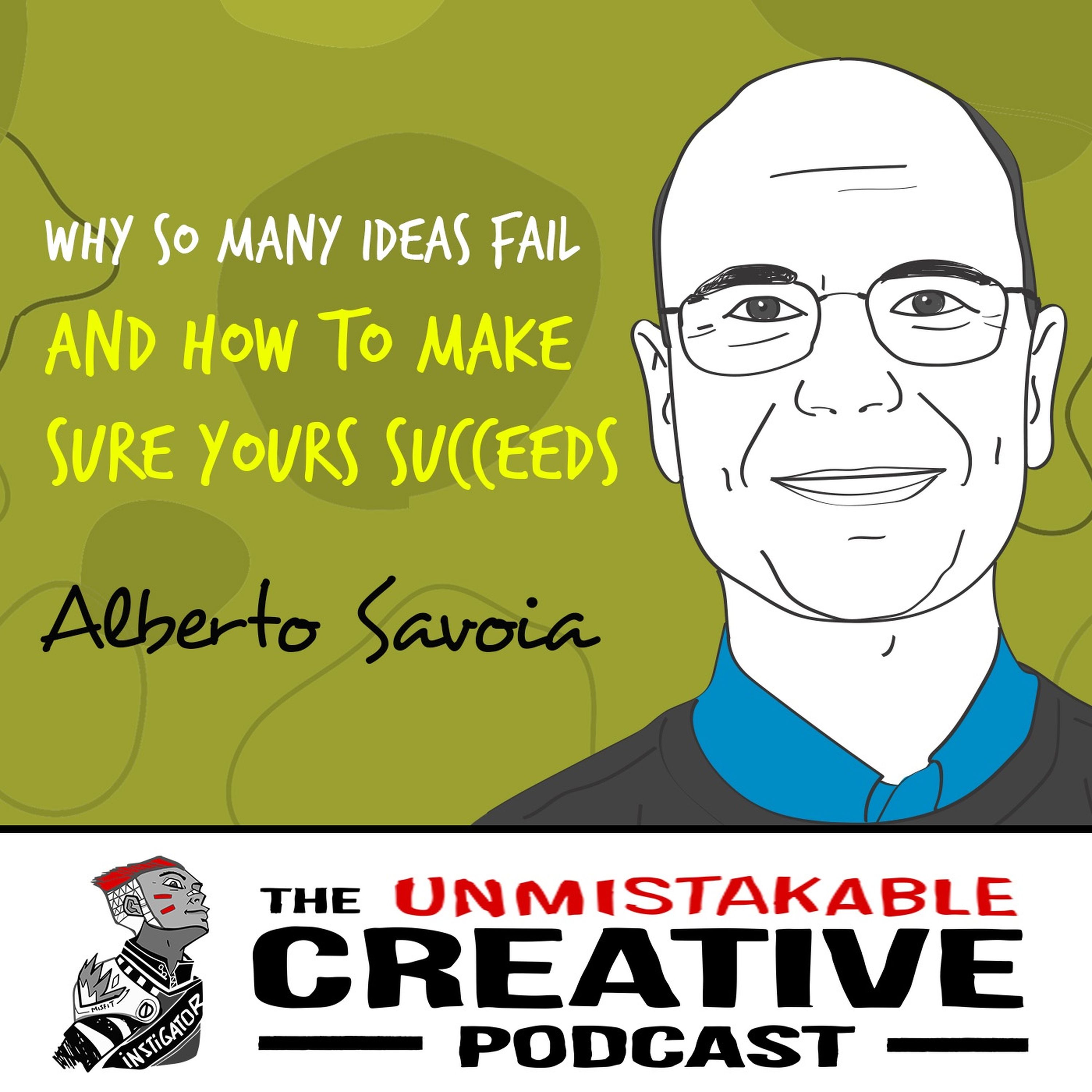 Alberto Savoia: Why So Many Ideas Fail and How to Make Sure Yours Succeeds Image
