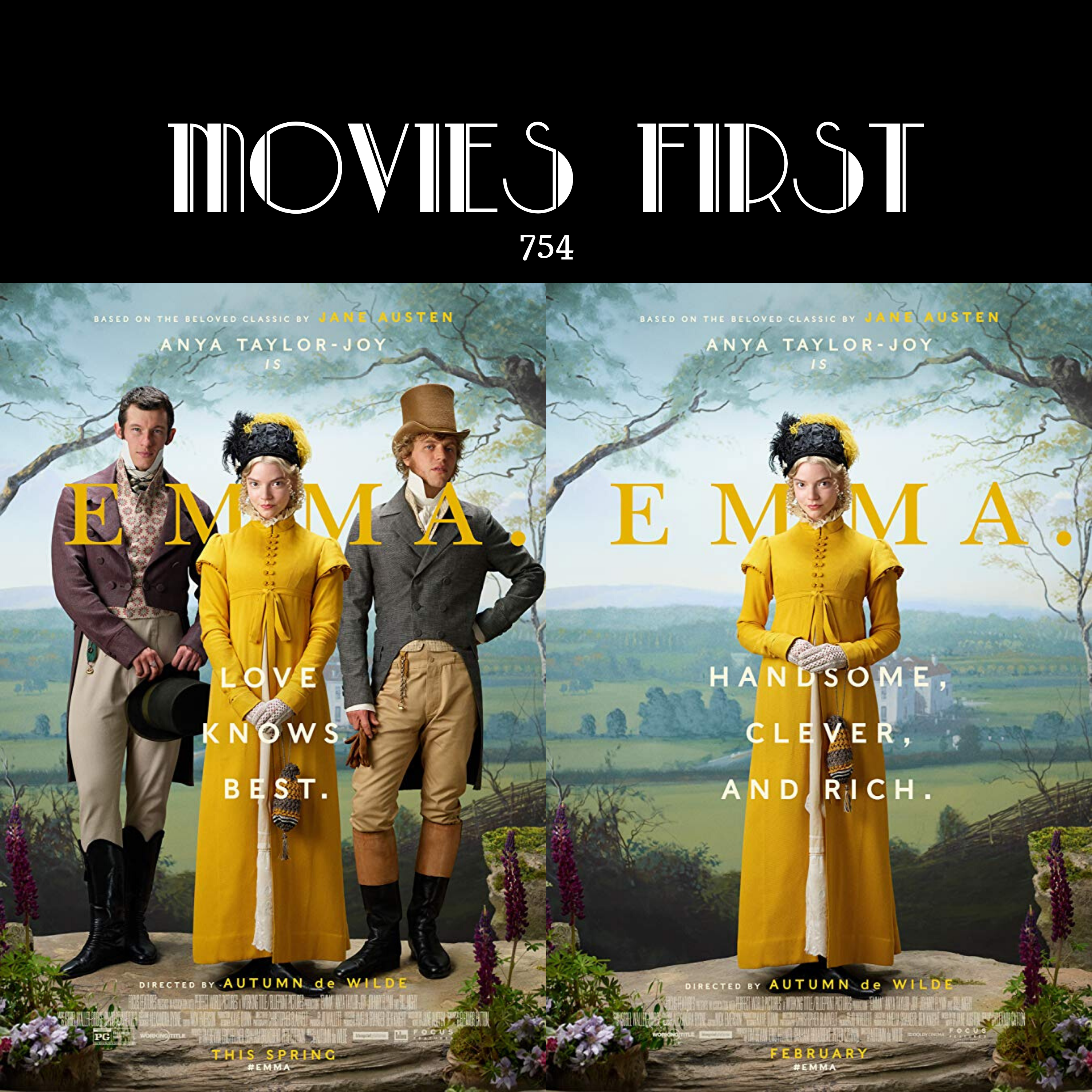 754: Emma (Comedy, Drama) (the @MoviesFirst review)