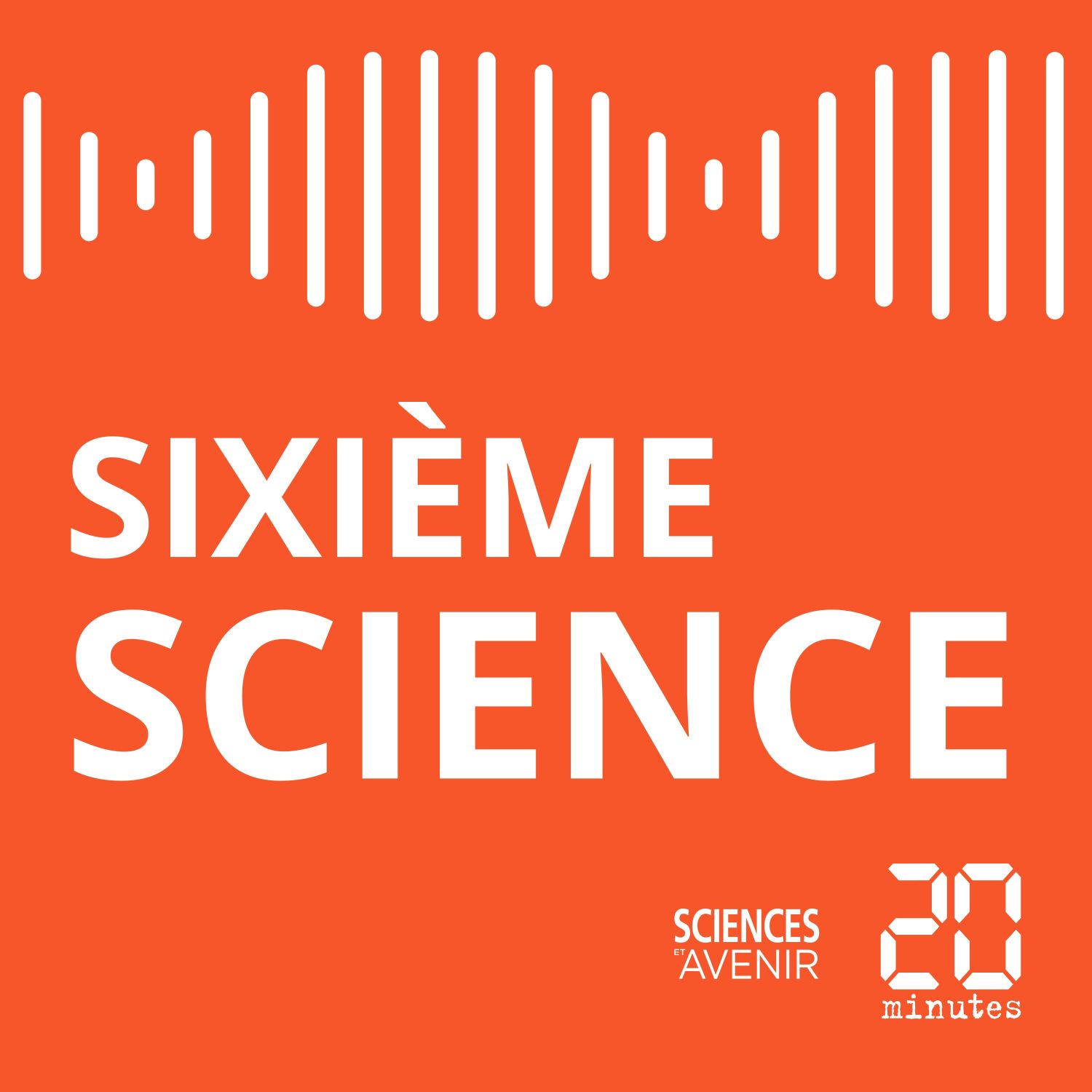 Sixième Science (podcast) | Écouter En Ligne Sur Podmust - Les ...