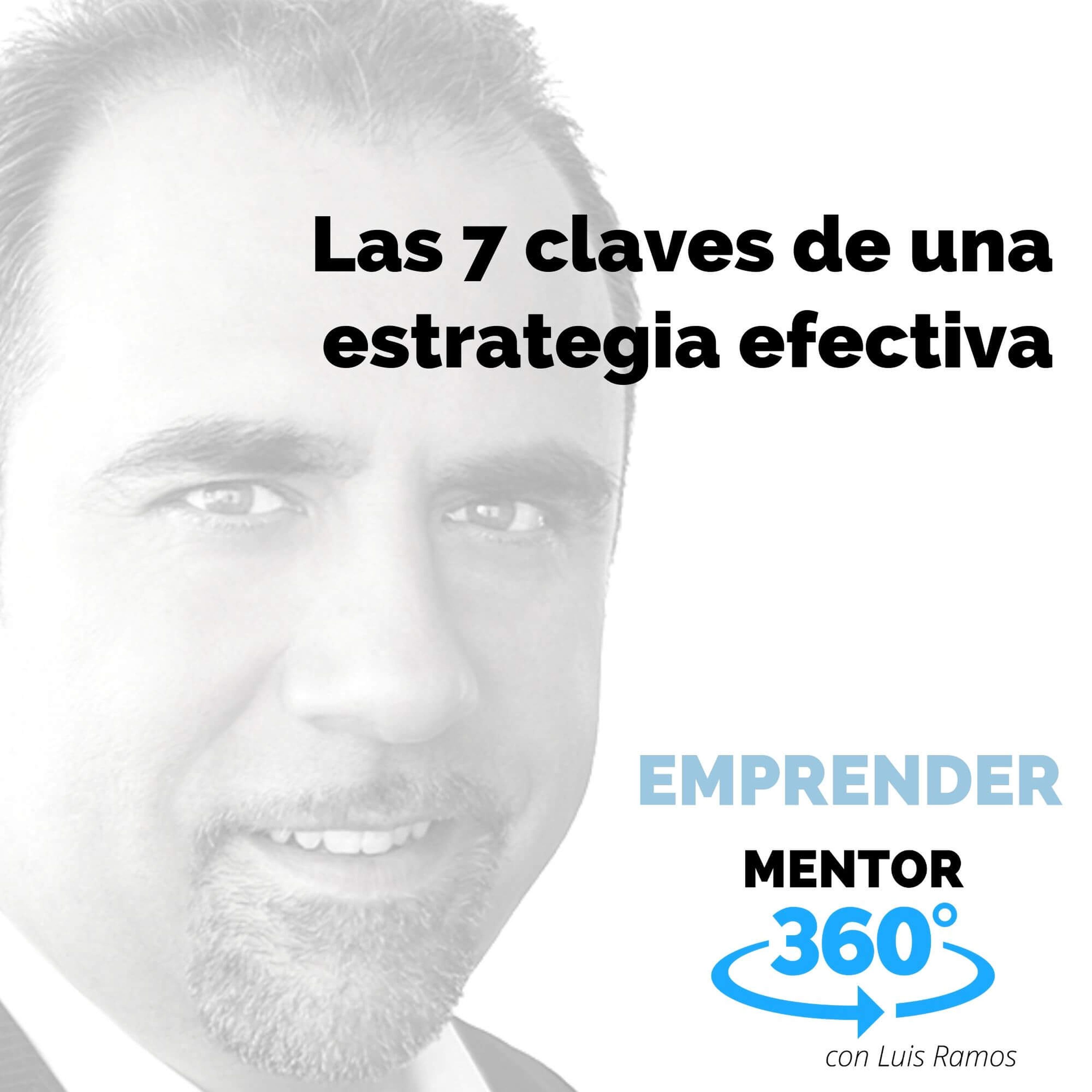 Las 7 claves de una estrategia efectiva - LIDERAZGO - MENTOR360