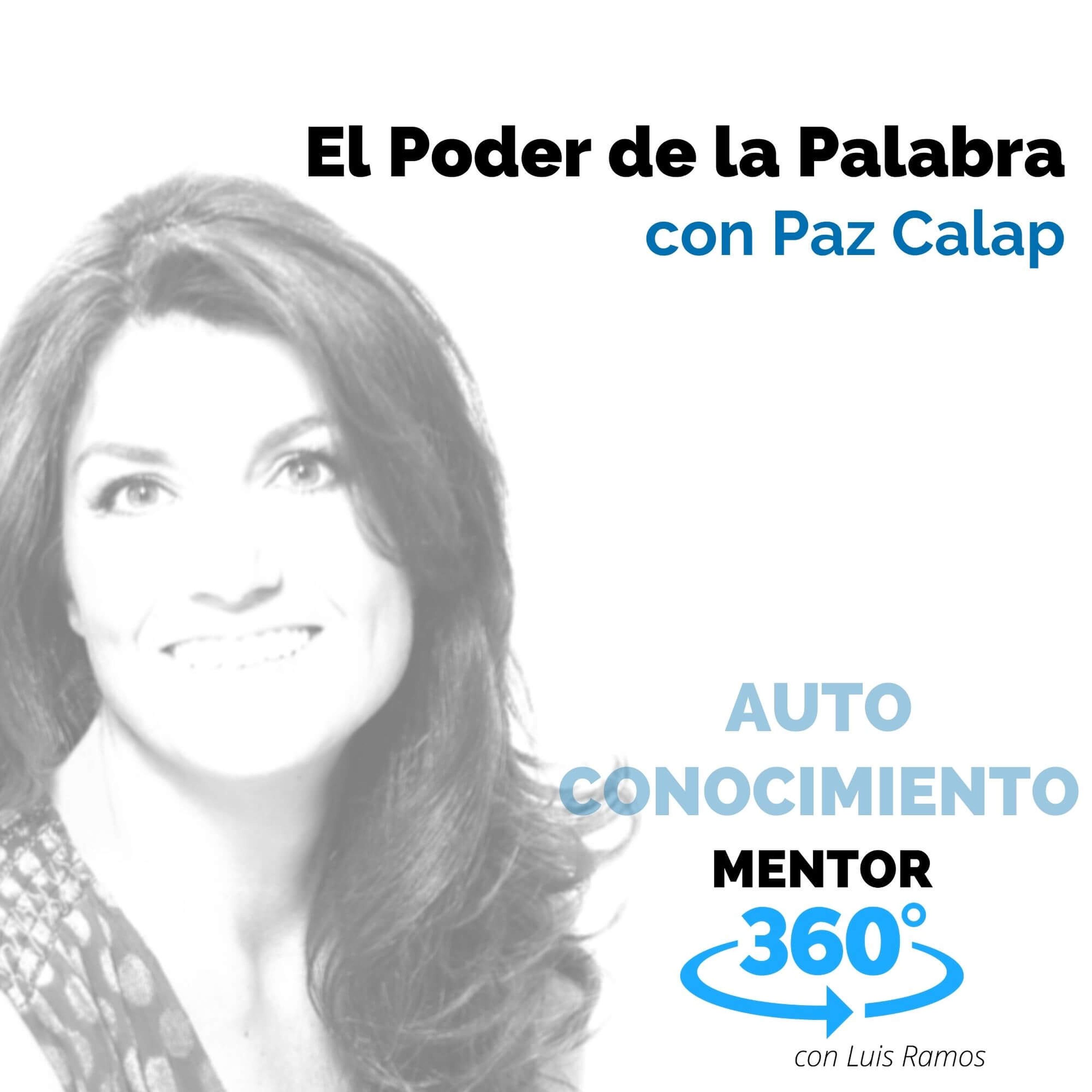 El Poder de la Palabra, con Paz Calap - MENTOR360