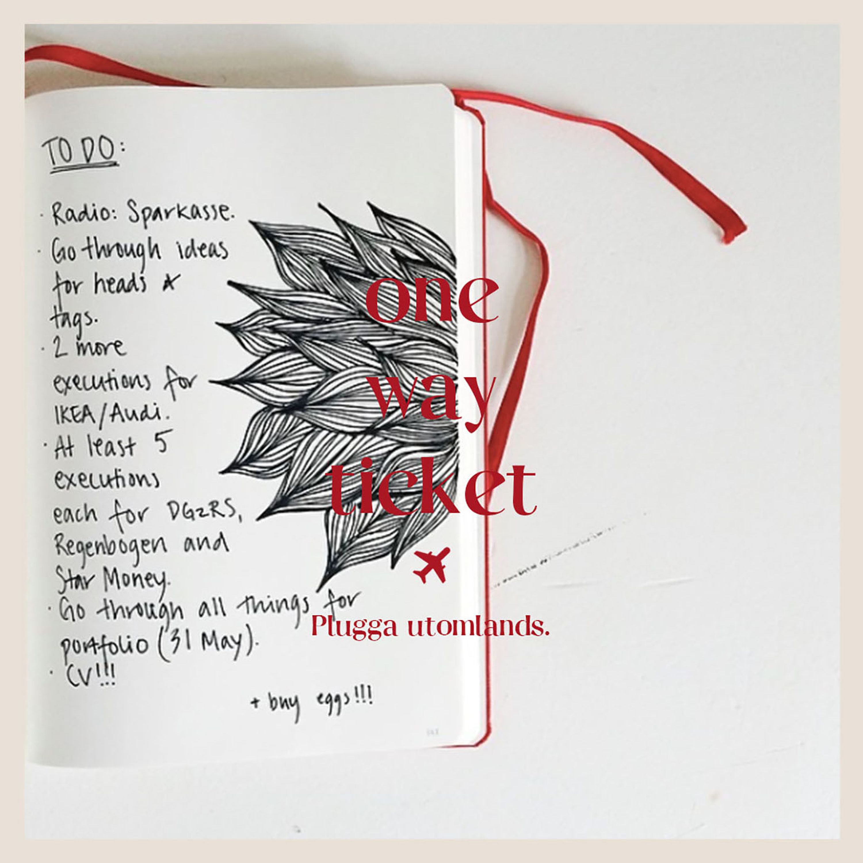 One Way Ticket