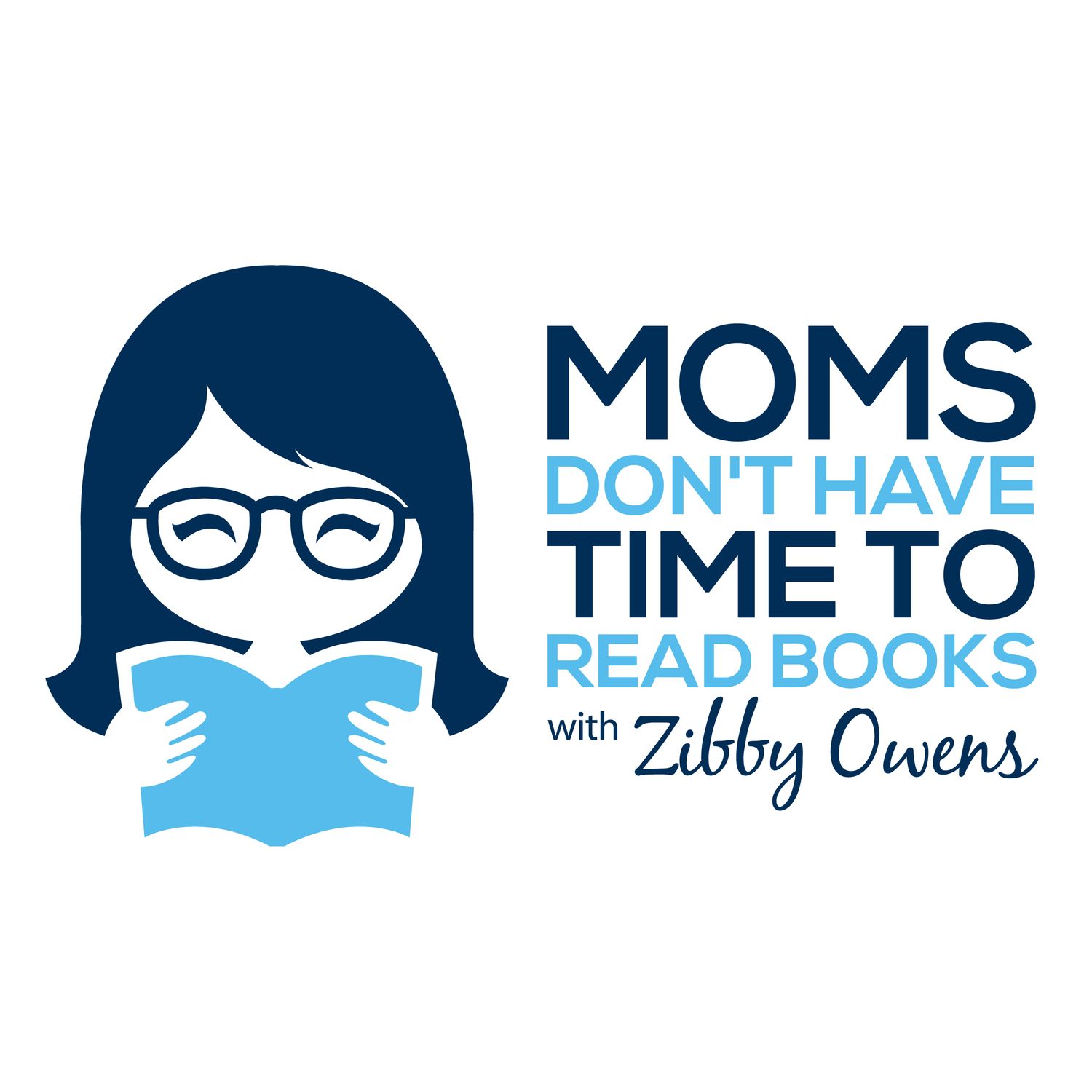 Moms Don’t Have Time to Read Books