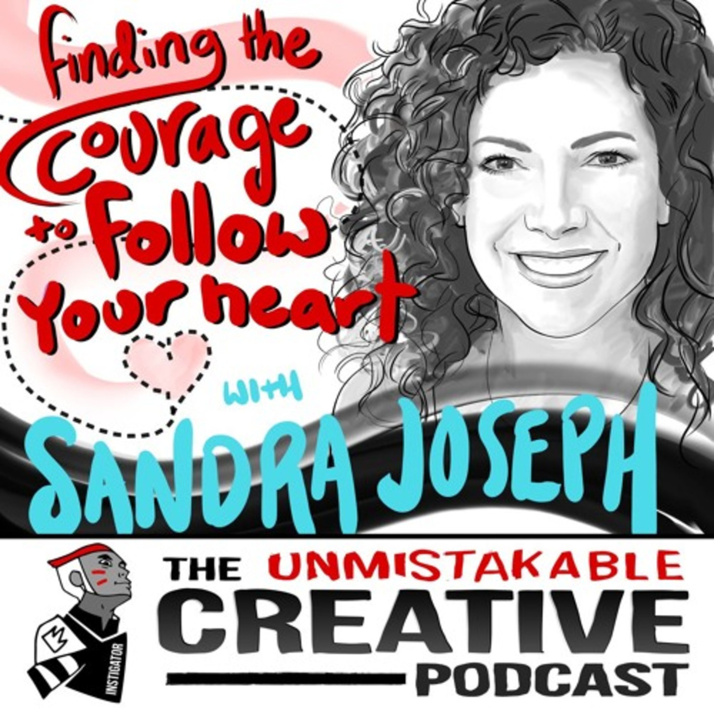 Sandra Joseph: Finding the Courage to Follow Your Heart Image