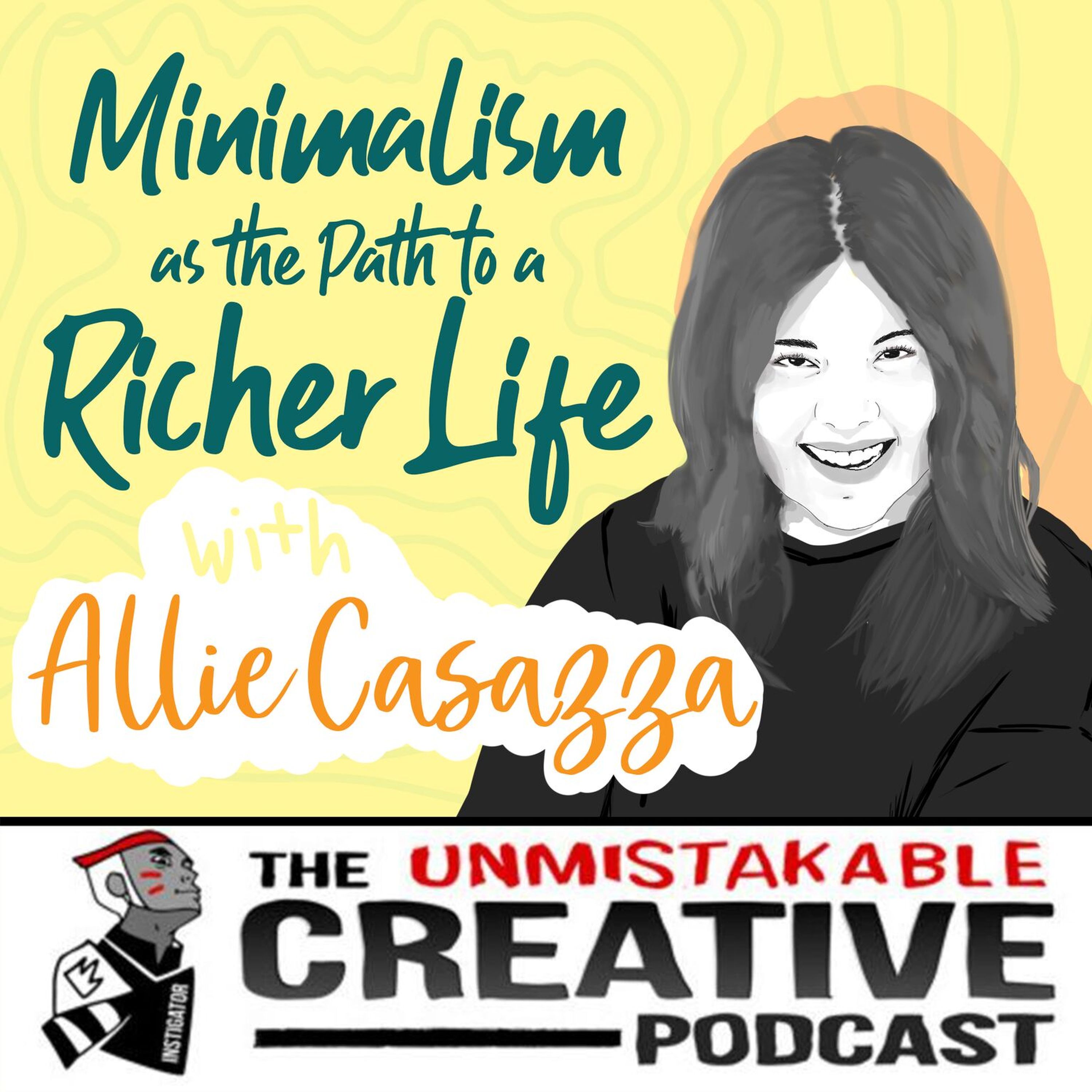 Minimalism as The Path to a Richer Life with Allie Casazza