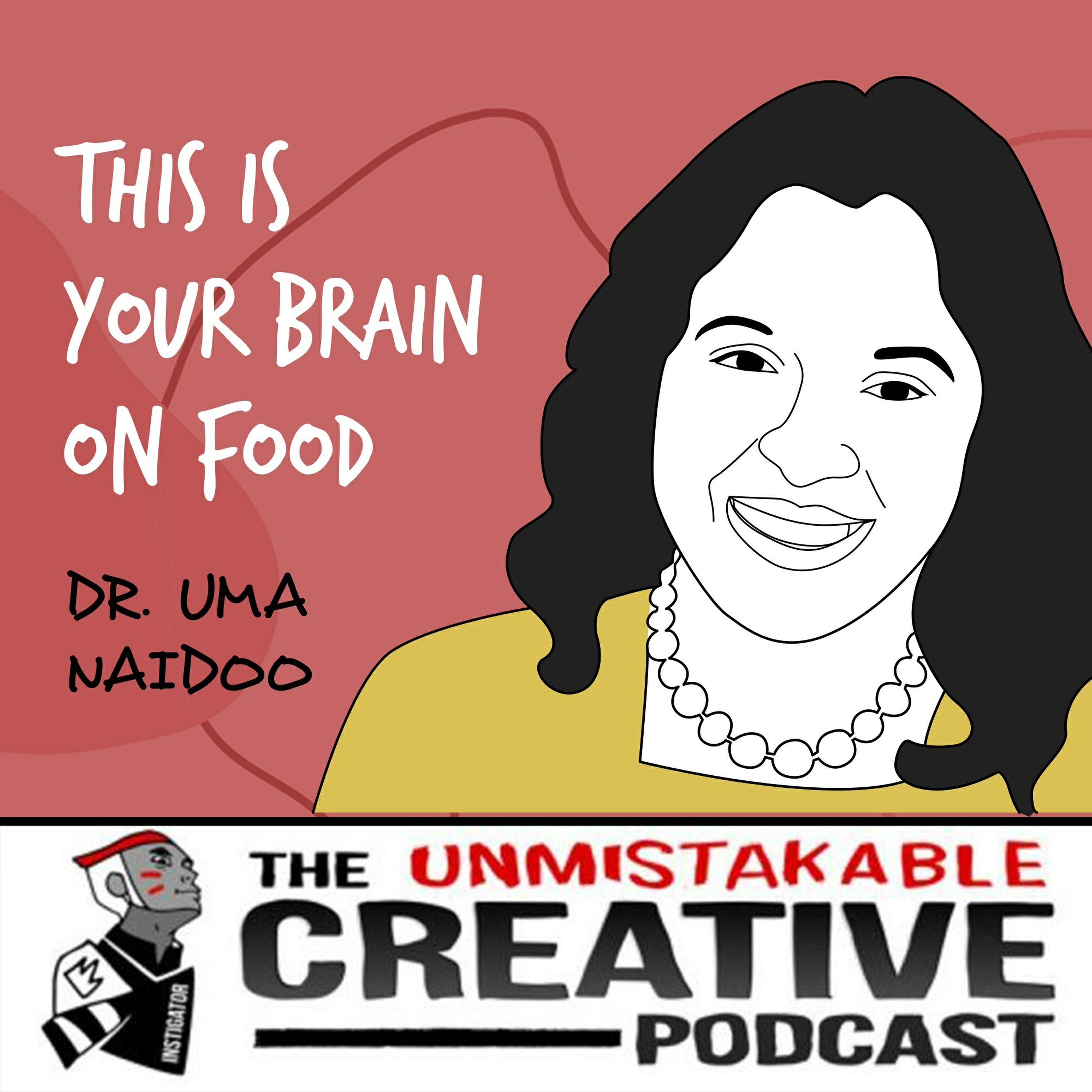 Dr. Uma Naidoo | This is your Brain on Food Image