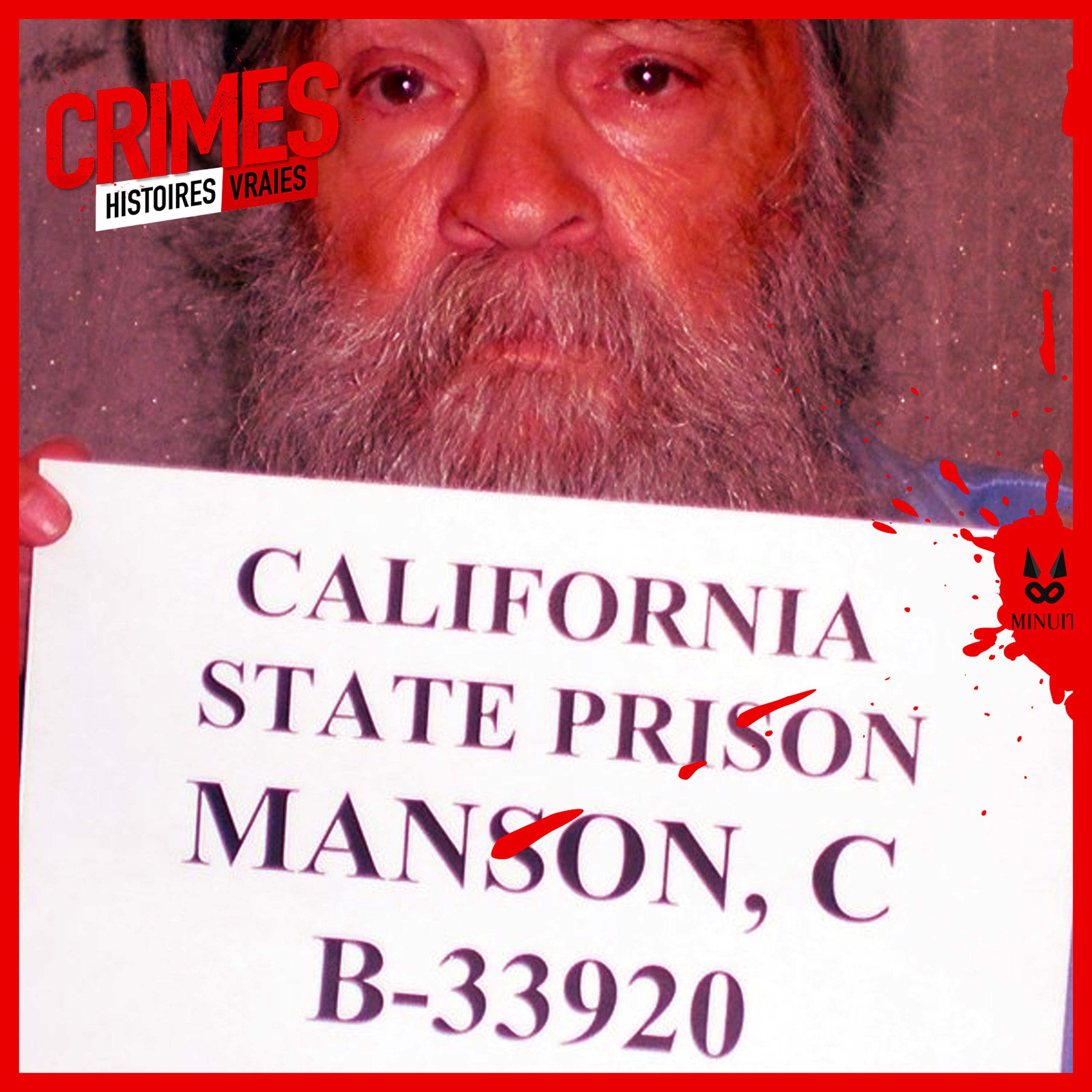 Charles Manson et la "Manson Family" • Partie 4 de 6