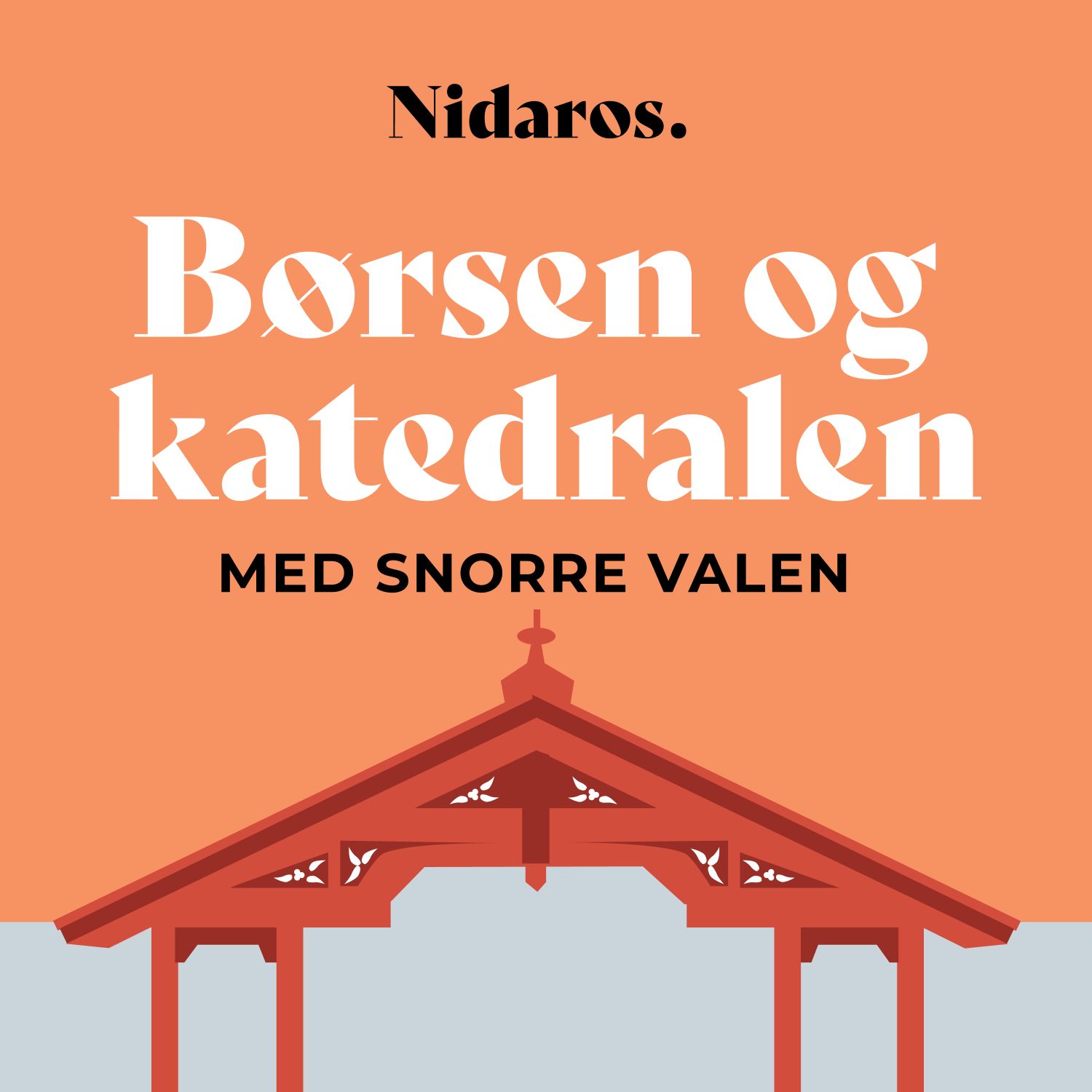 Børsen og katedralen - med Snorre Valen