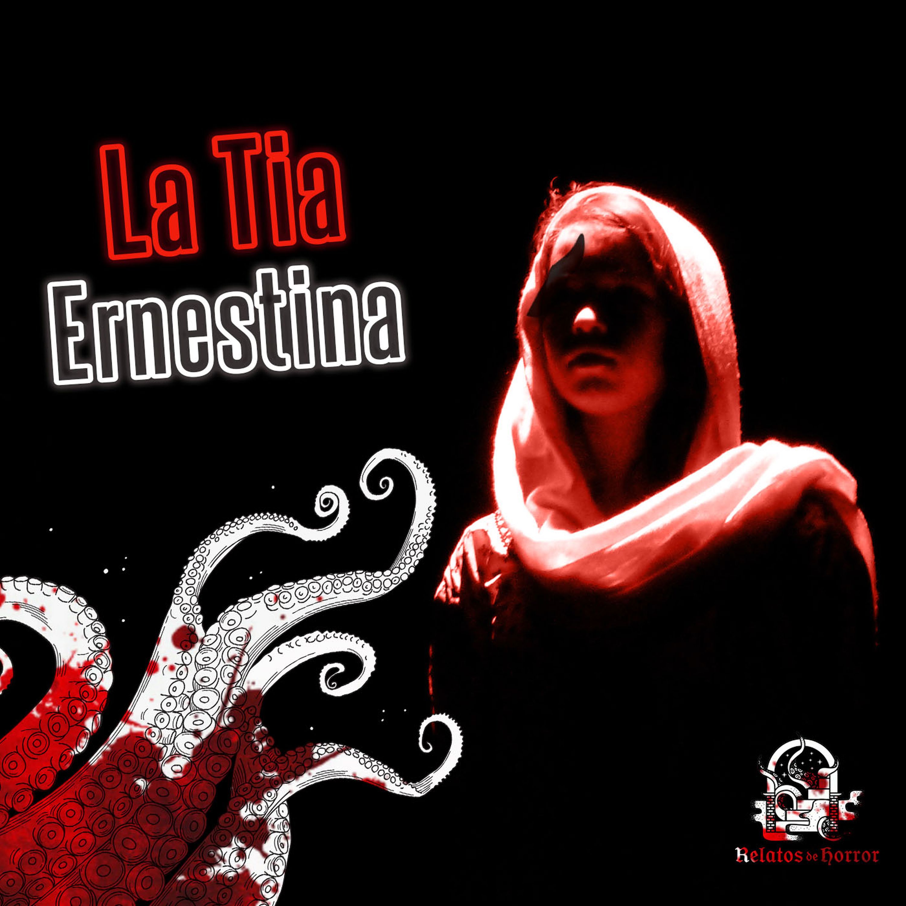 La Tía Ernestina Parte IV (Relatos De Horror)