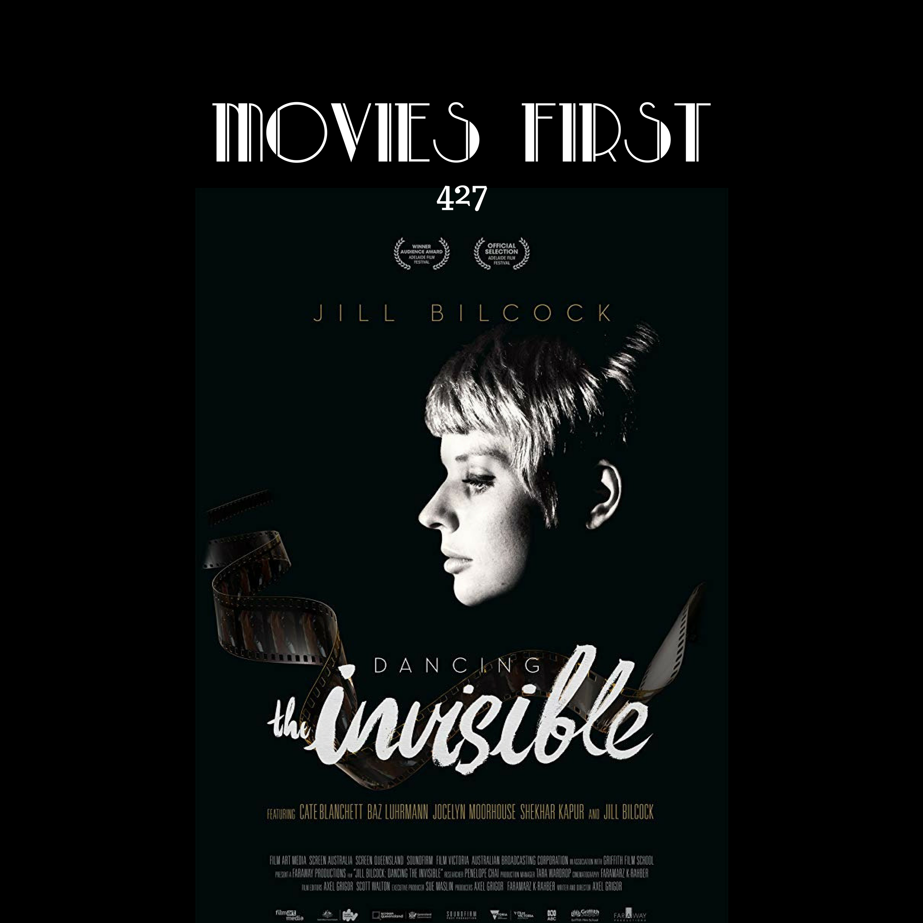 427: Jill Billcock: Dancing The Invisible - Movies First with Alex First
