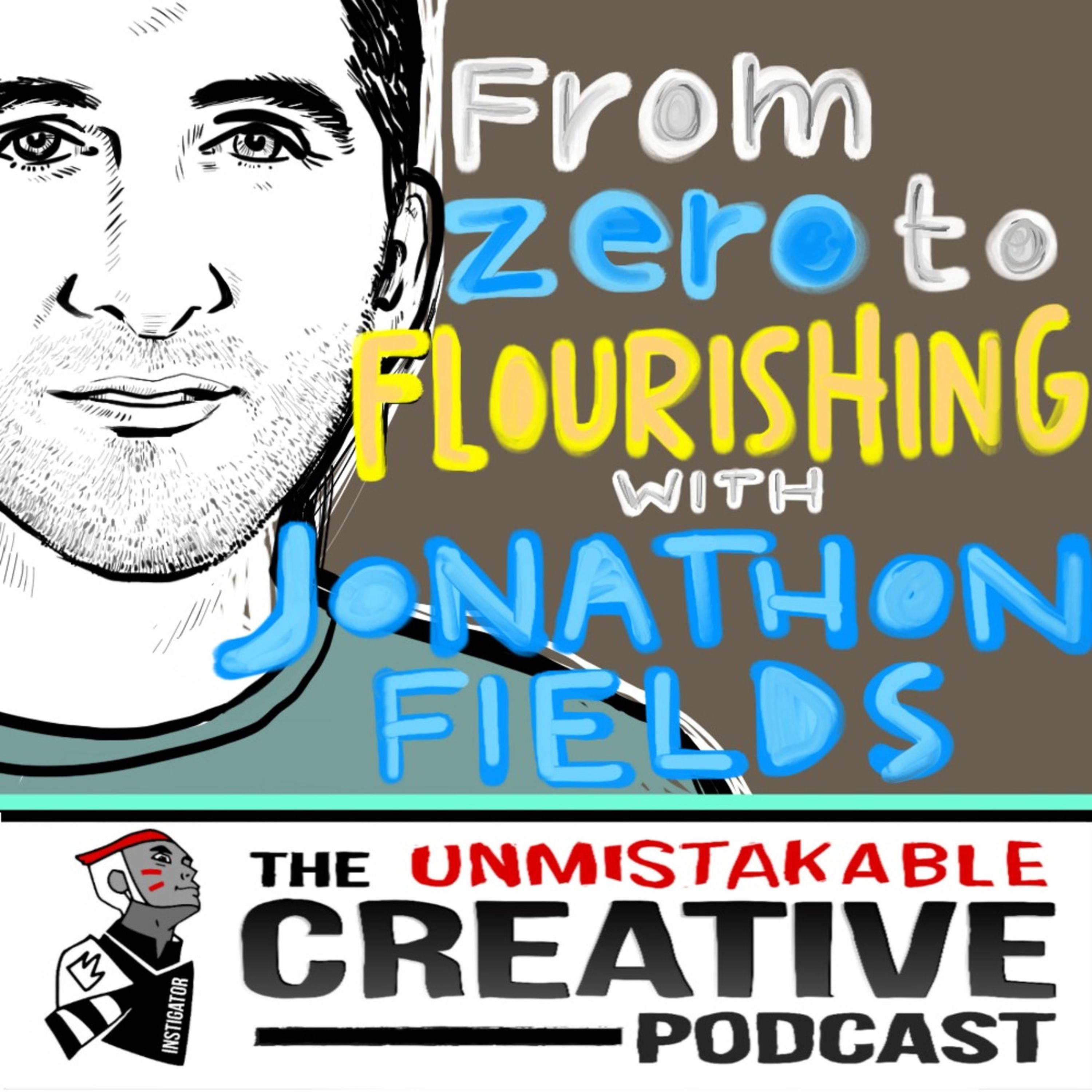 From Zero to Flourishing with Jonathan Fields Image