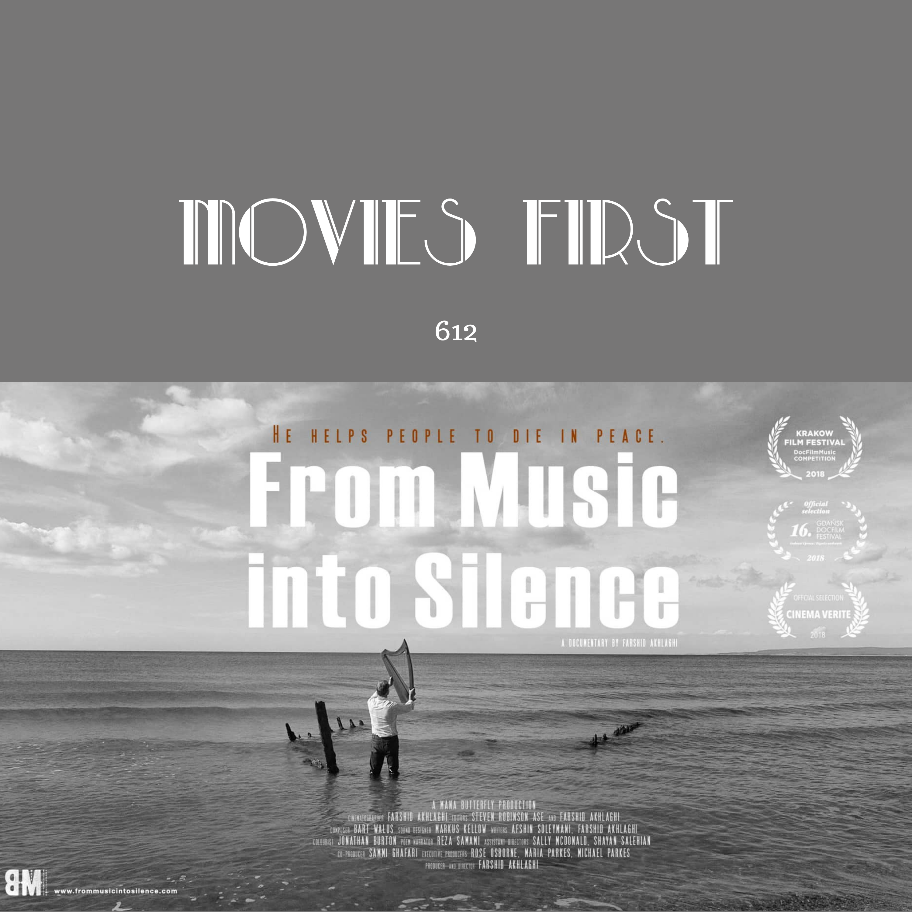 612: From Music Into Silence (Documentary) (a review)