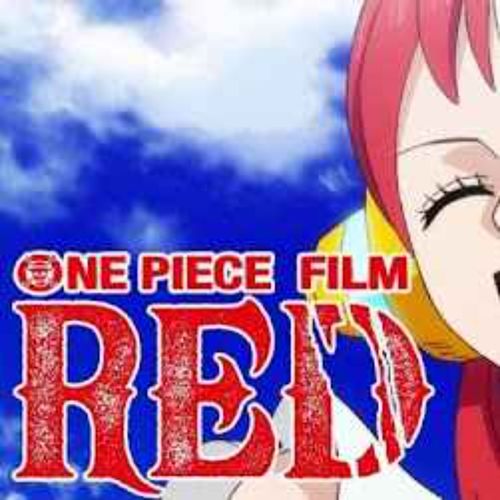 Watch One Piece Film Red 22 Streaming Online 𝐅ree On 123𝐌ovies Reddit On Acast