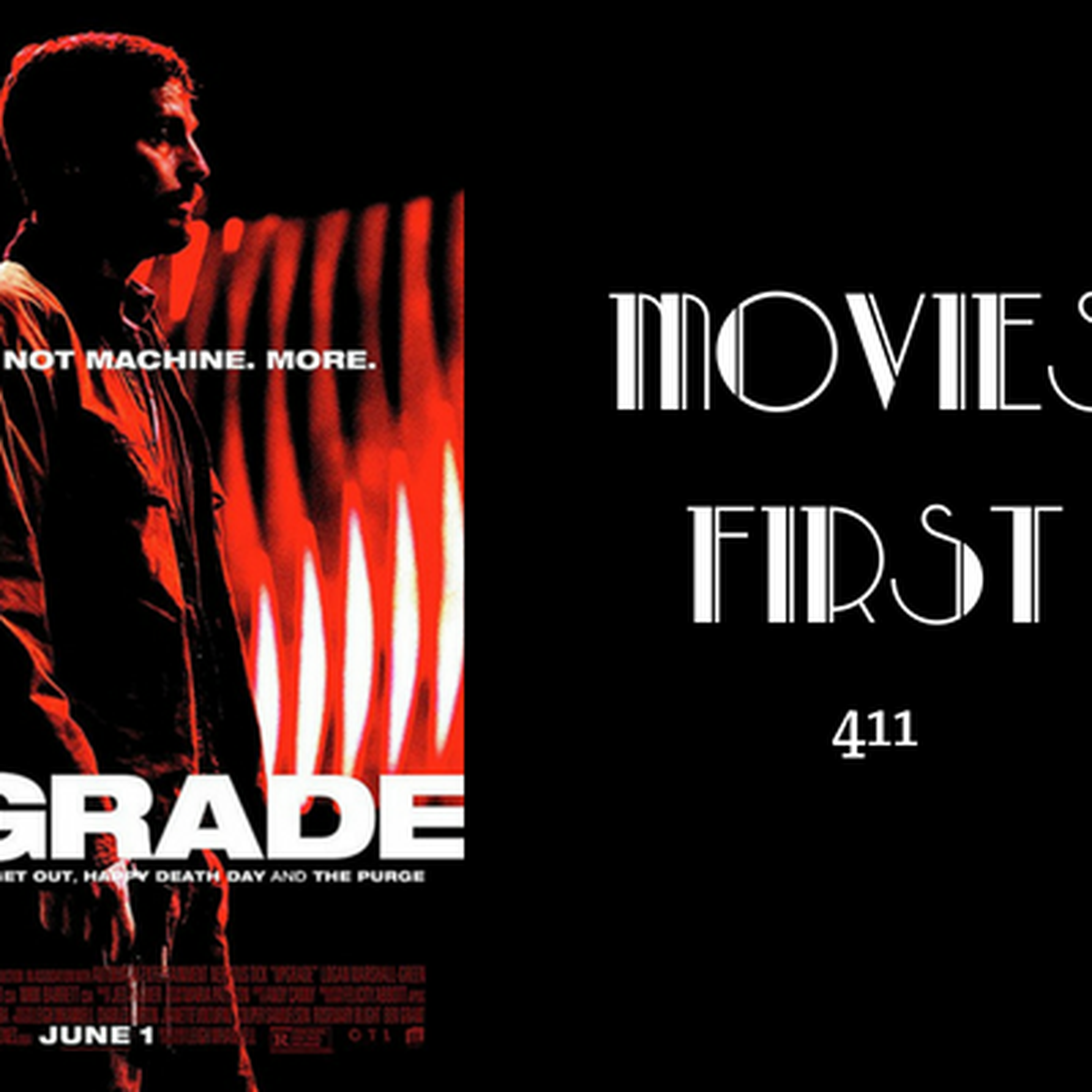 411: Upgrade - Movies First with Alex First
