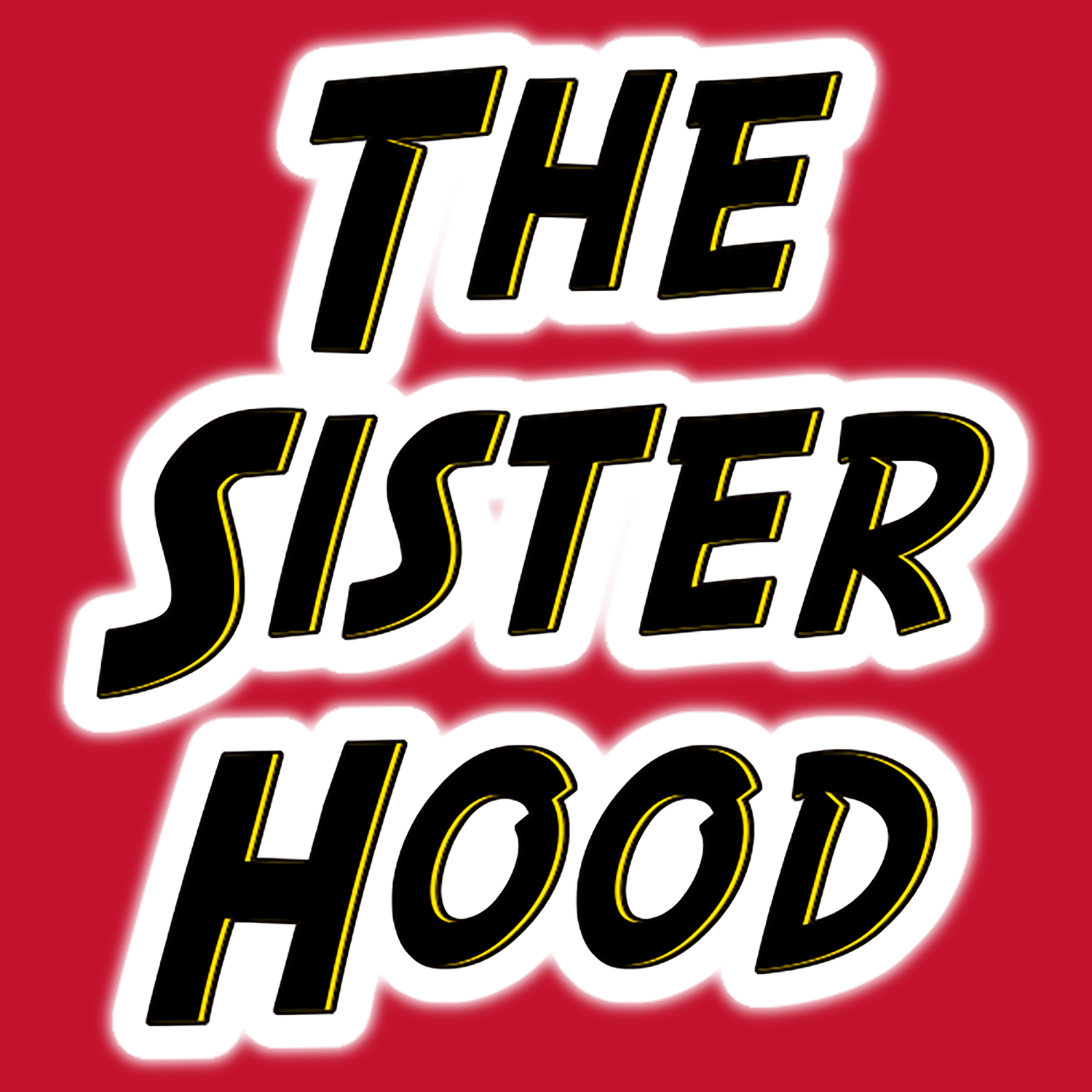 Welcome to The Sisterhood