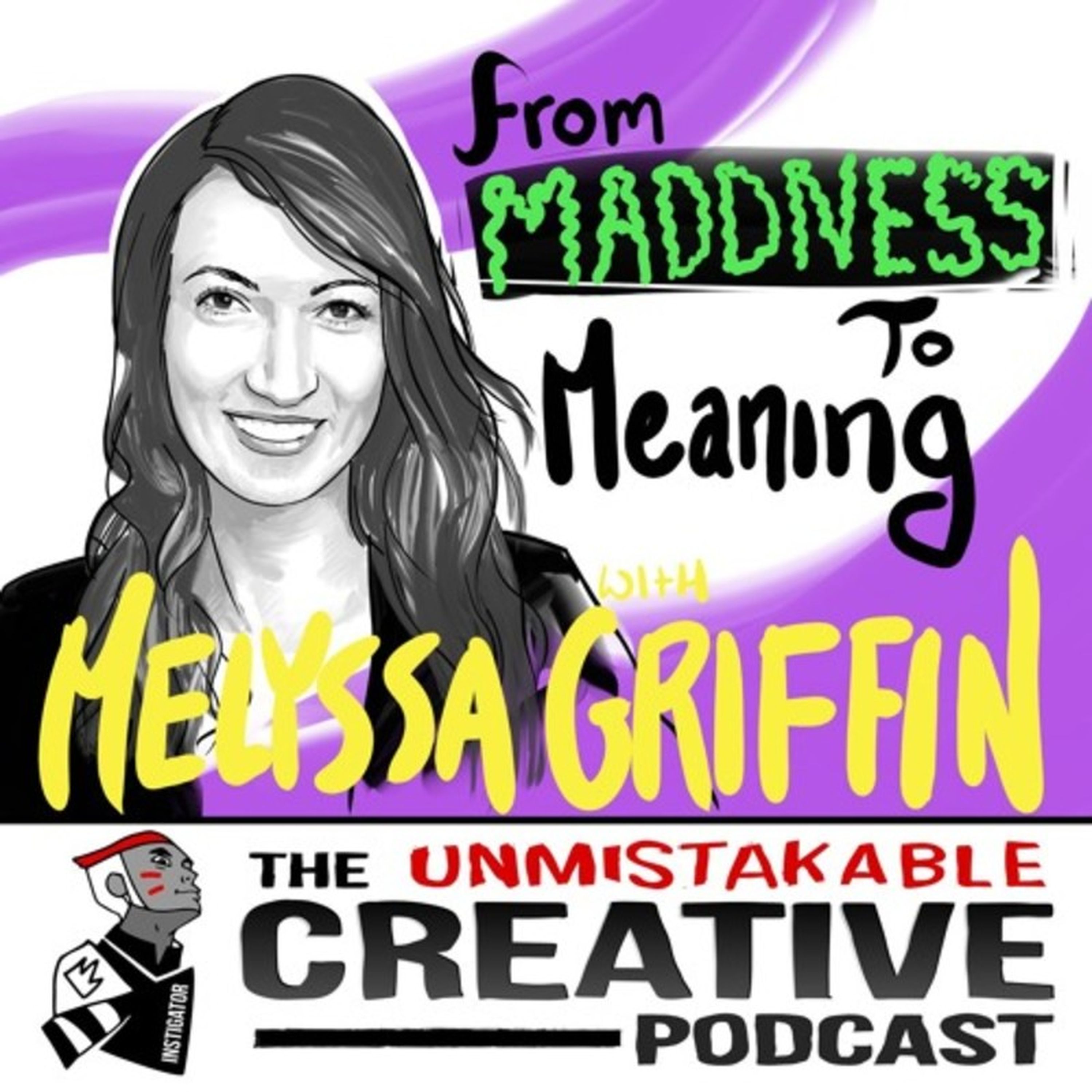 Melyssa Griffin: From Madness to Meaning Image
