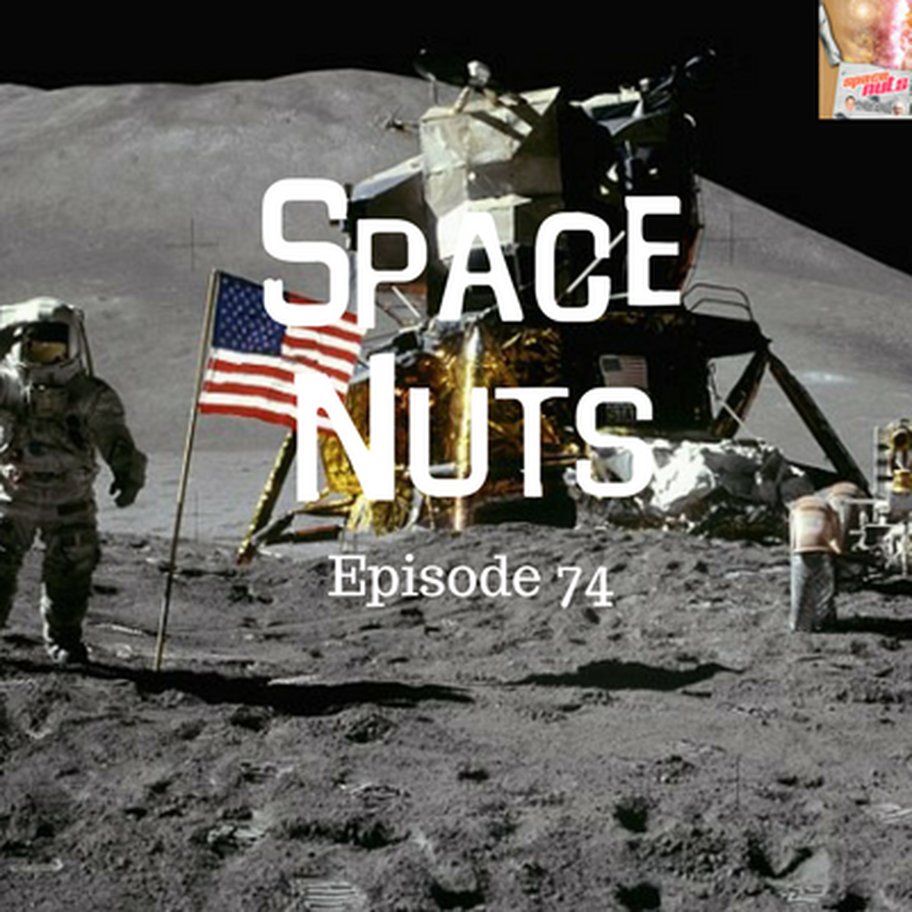 74: Back to the Moon! - Space Nuts with Dr Fred Watson & Andrew Dunkley