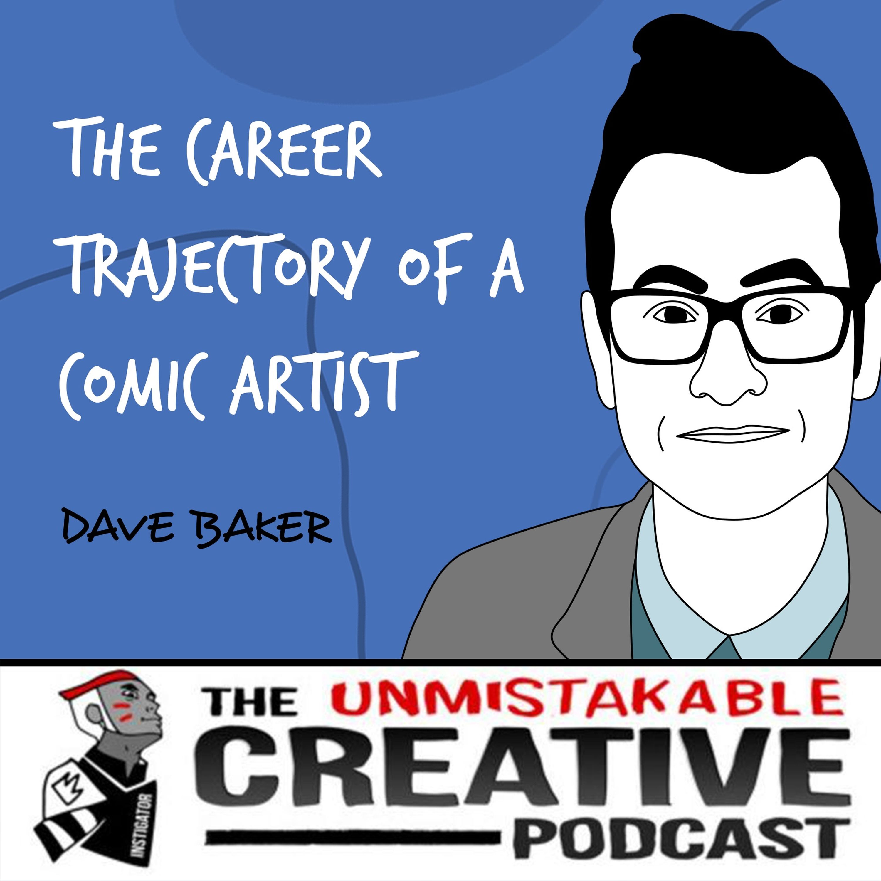Dave Baker | The Career Trajectory of a Comic Artist Image