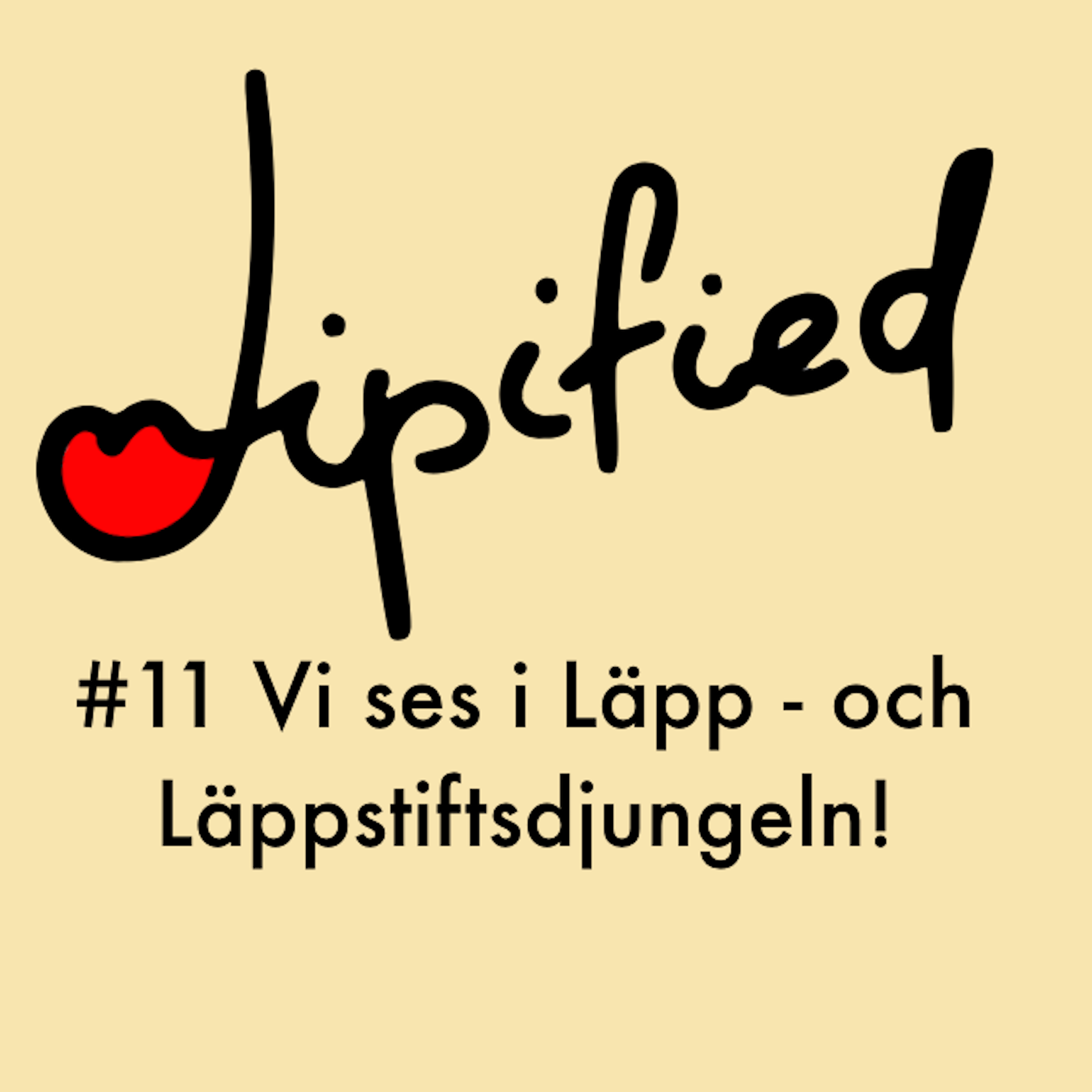 Lipified - Lips and Sticks