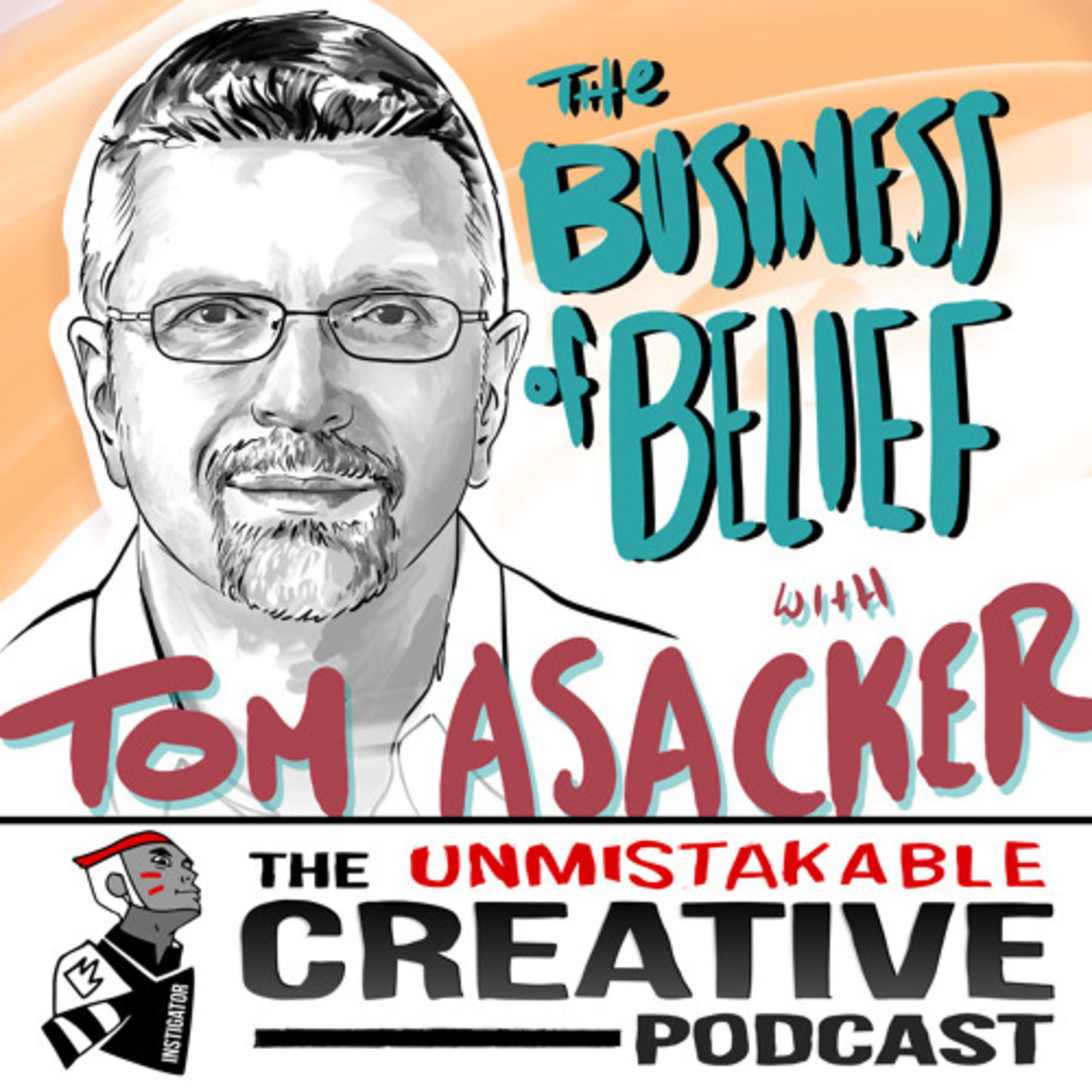 Listener Favorites: Tom Asacker | The Business of Belief Image