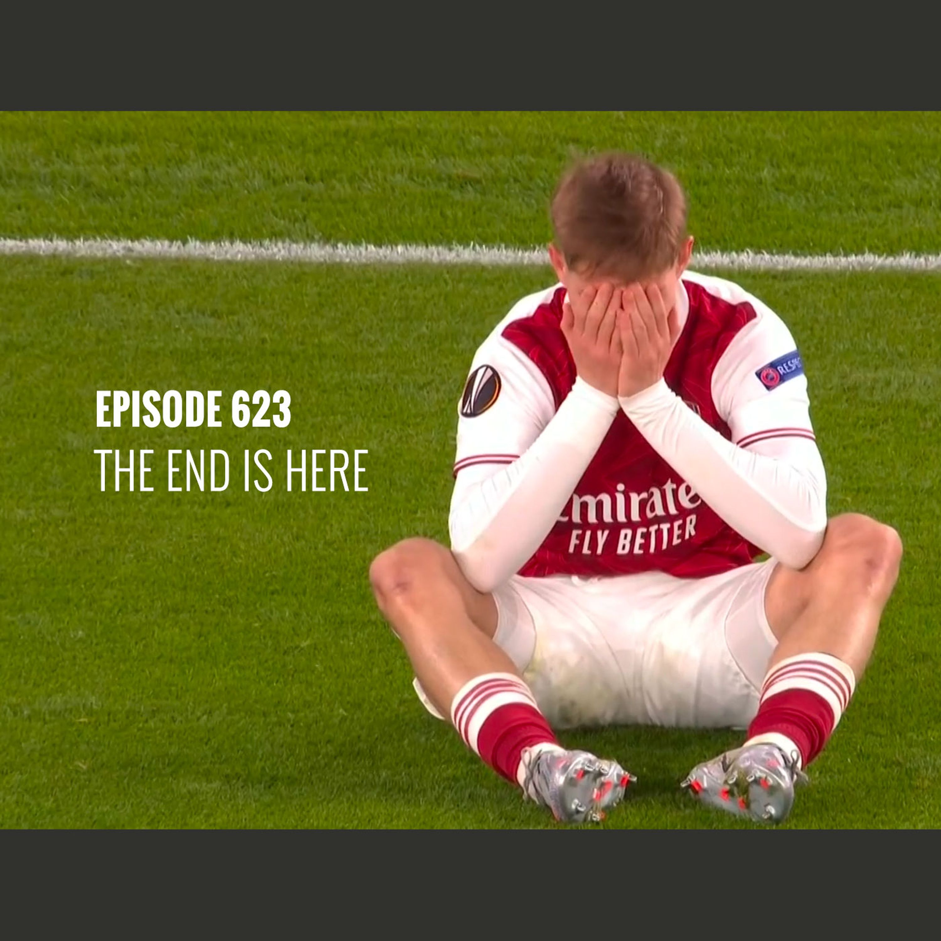 Episode 623 - The end is here