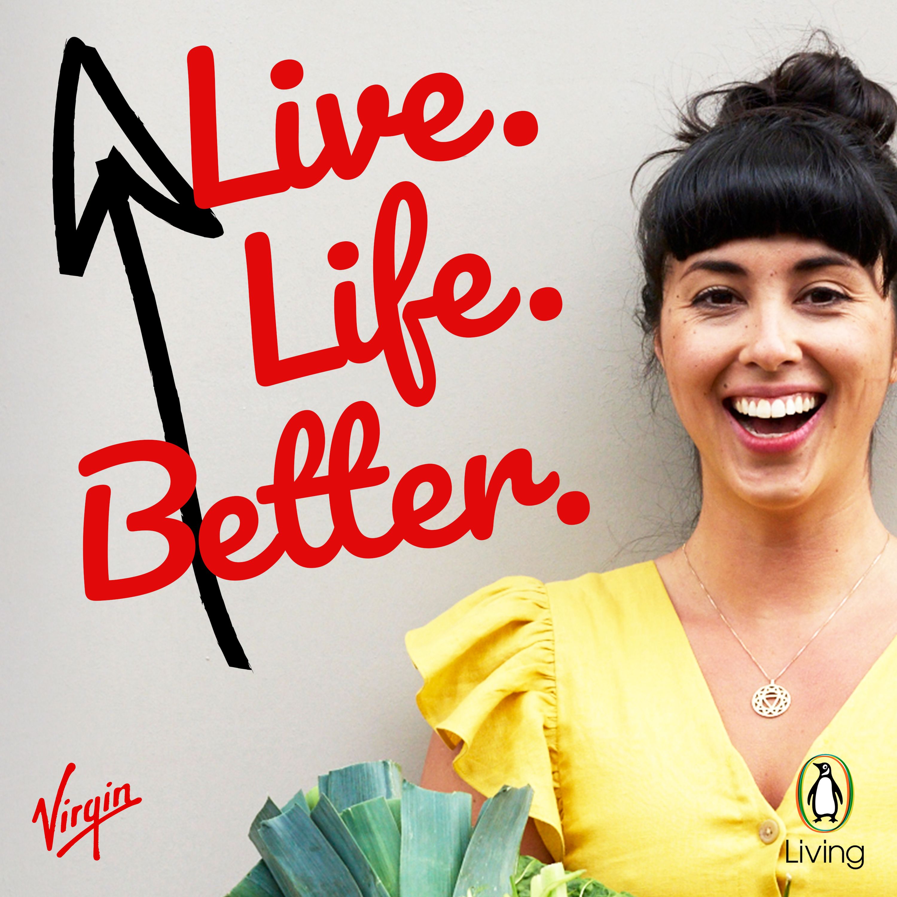 Live Life Better