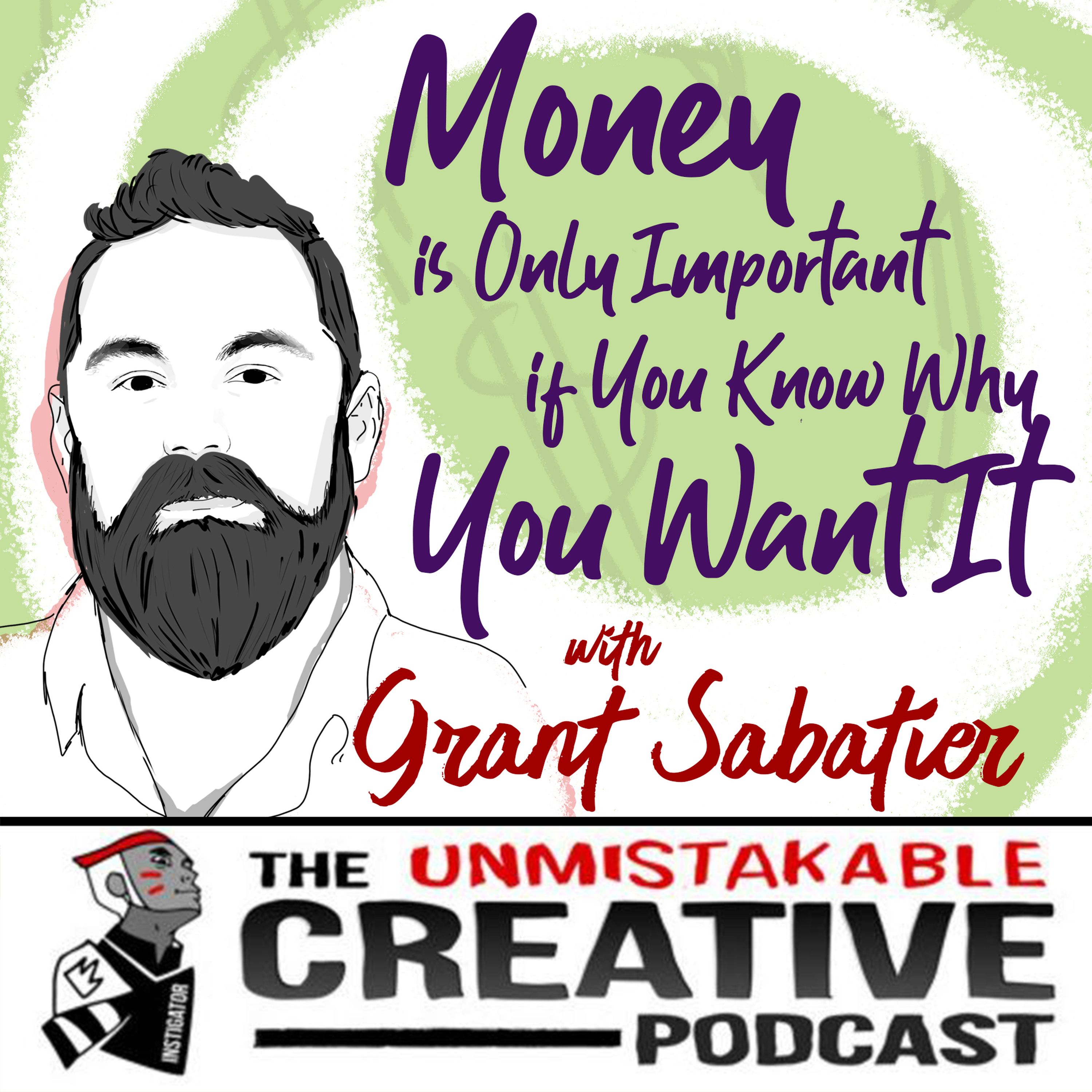 Listener Favorites: Grant Sabatier | Money is Only Important if You Know Why You Want It Image