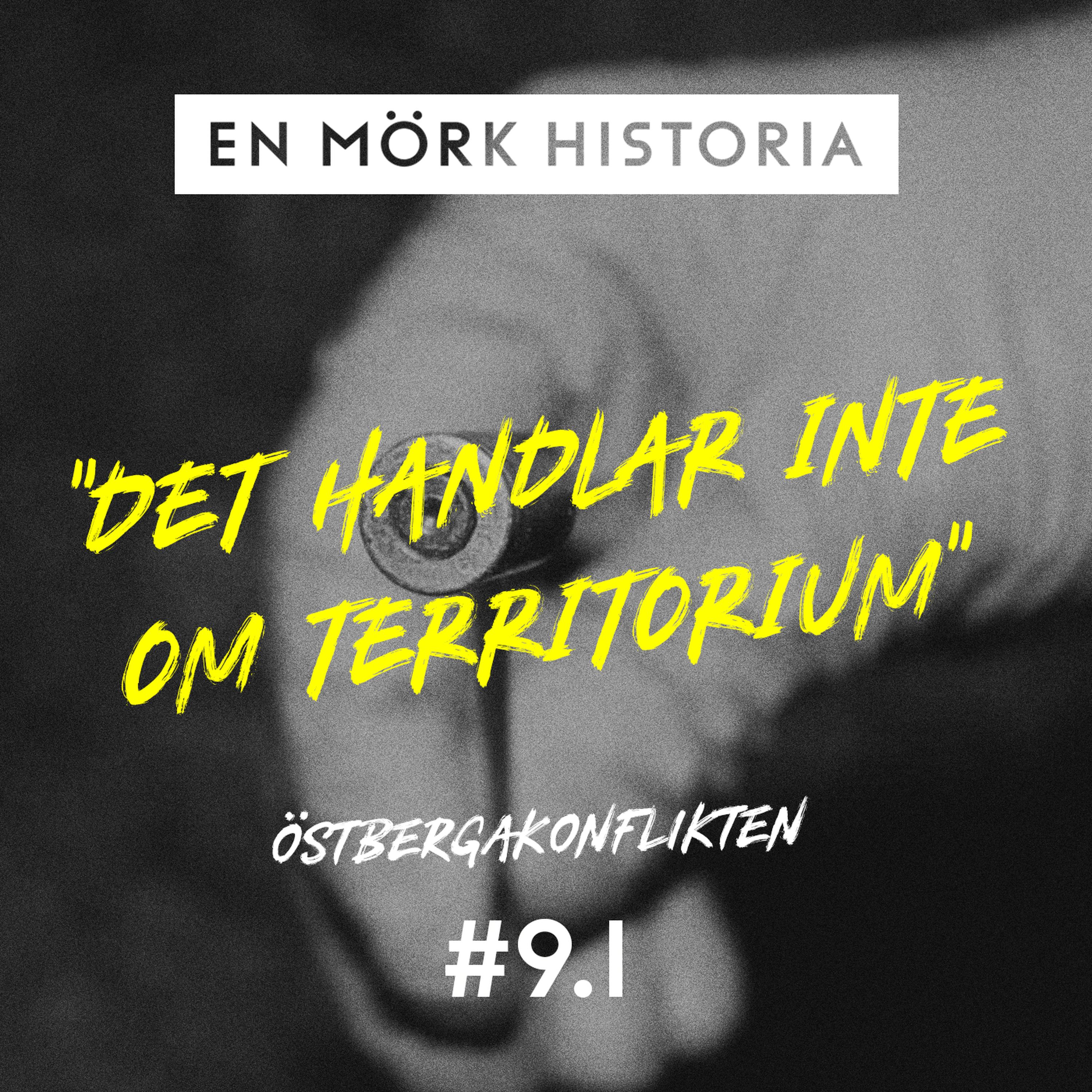 Östbergakonflikten 1/5 - "handlar inte om territorium"