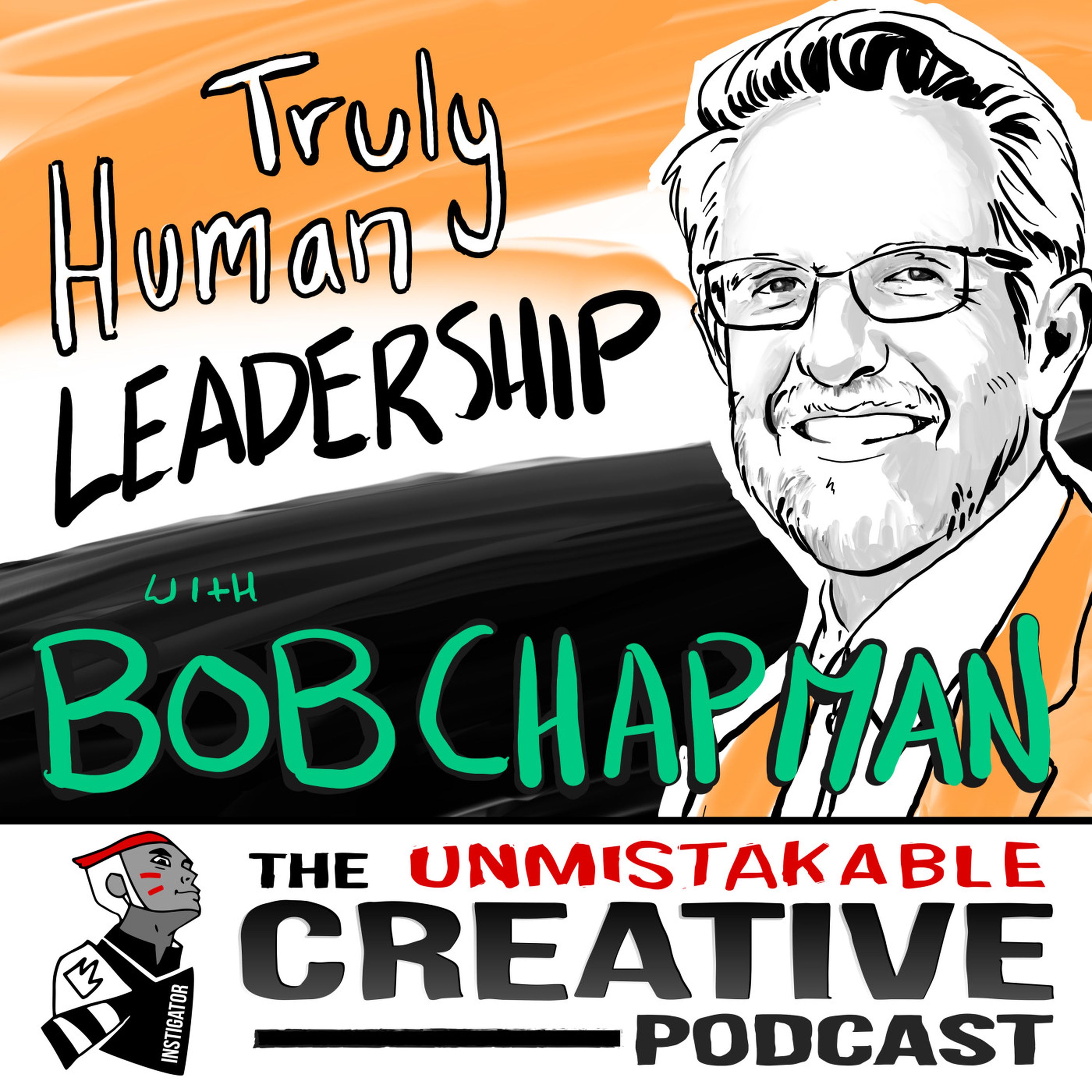 Truly Human Leadership with Bob Chapman Image