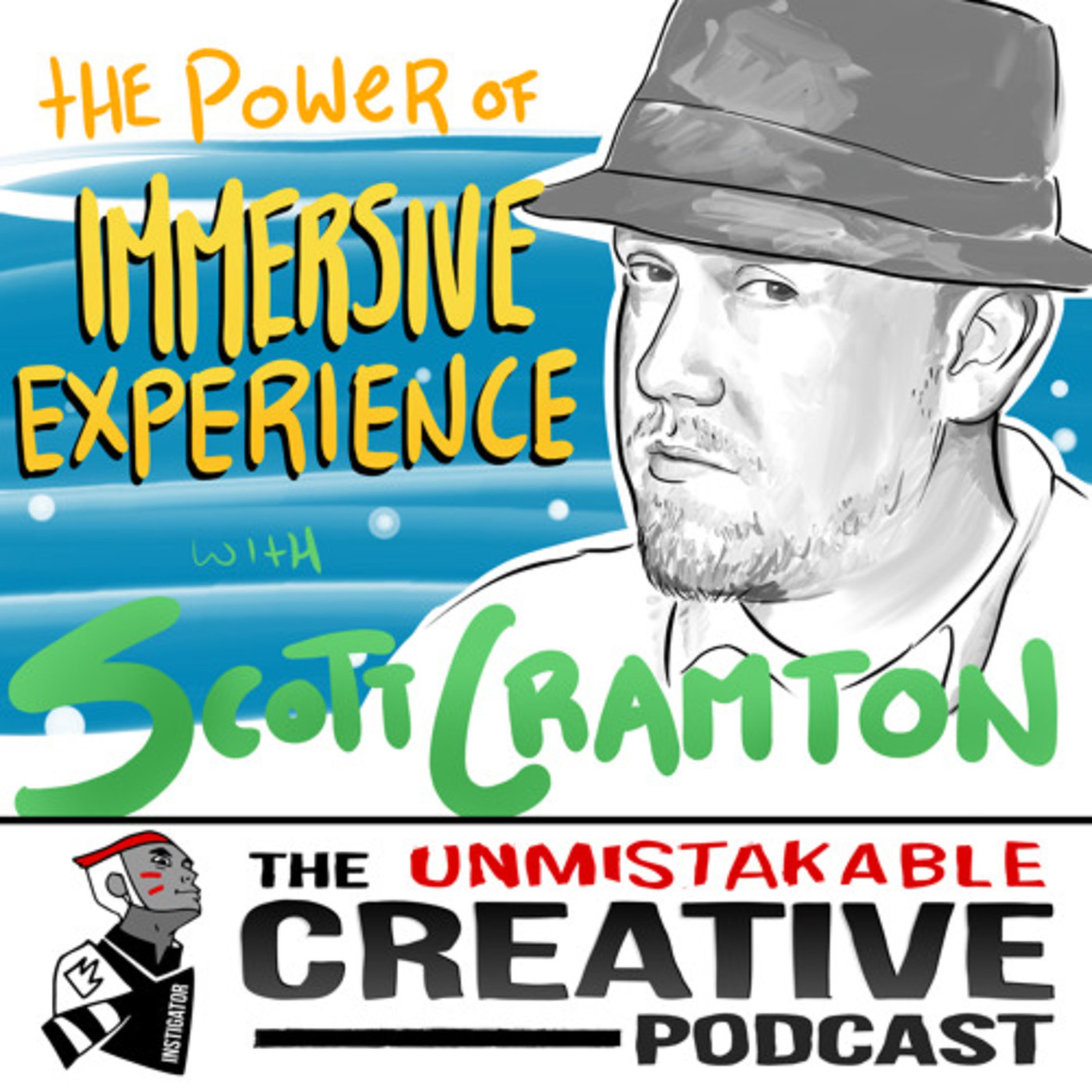 Listener Favorites: Scott Cramton | The Power of Immersive Experience Image