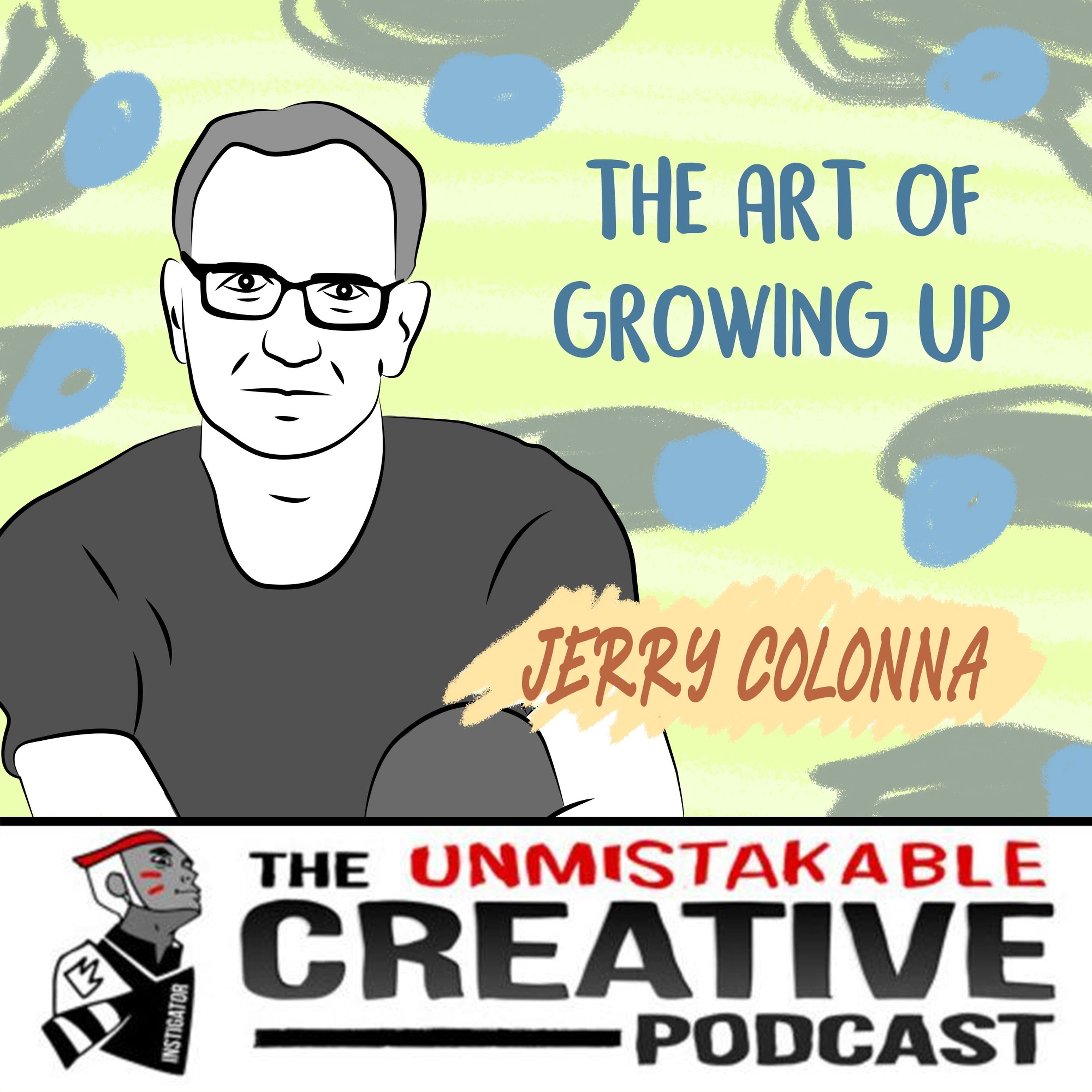 The Art of Growing Up with Jerry Colonna Image