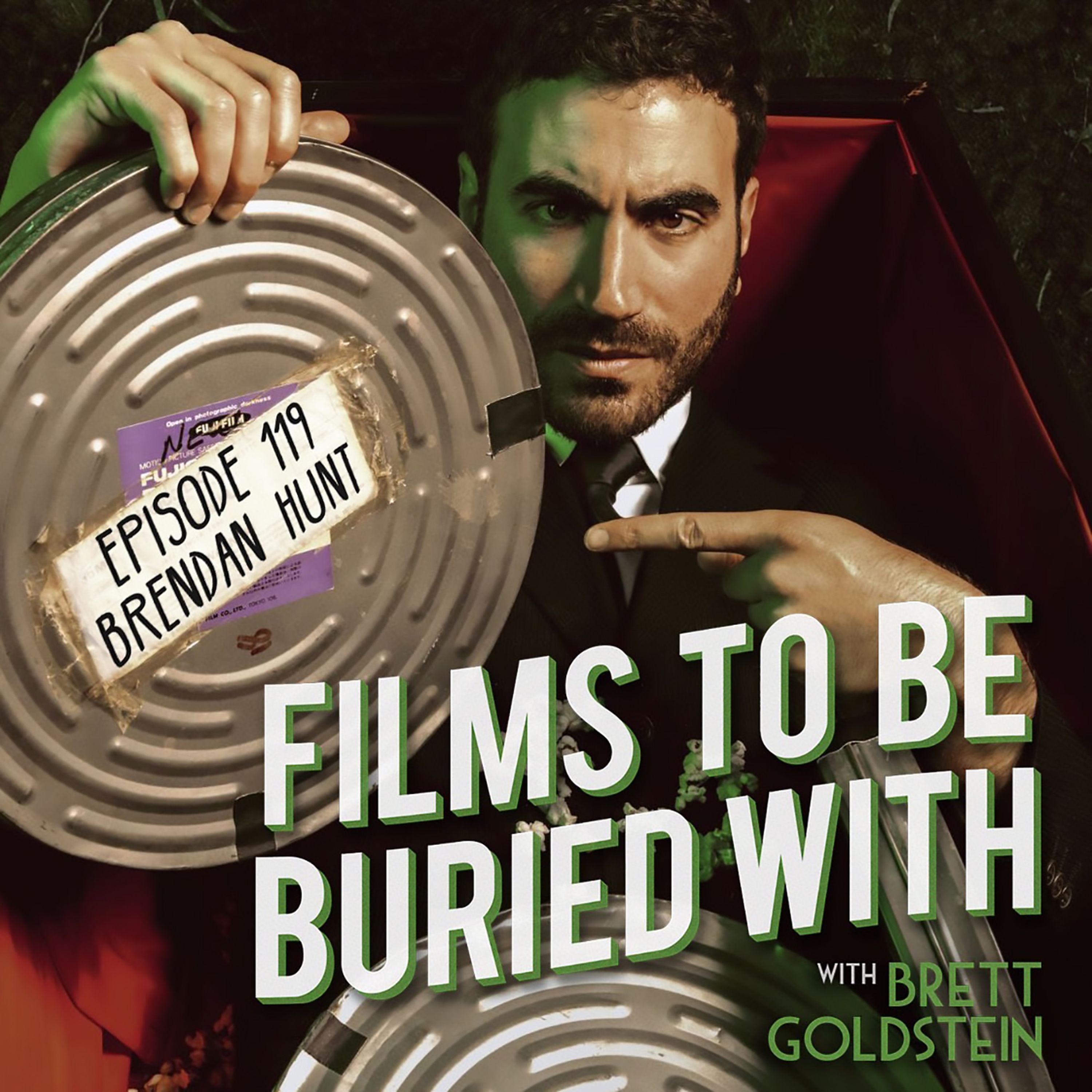 Brendan Hunt • Films To Be Buried With with Brett Goldstein #119