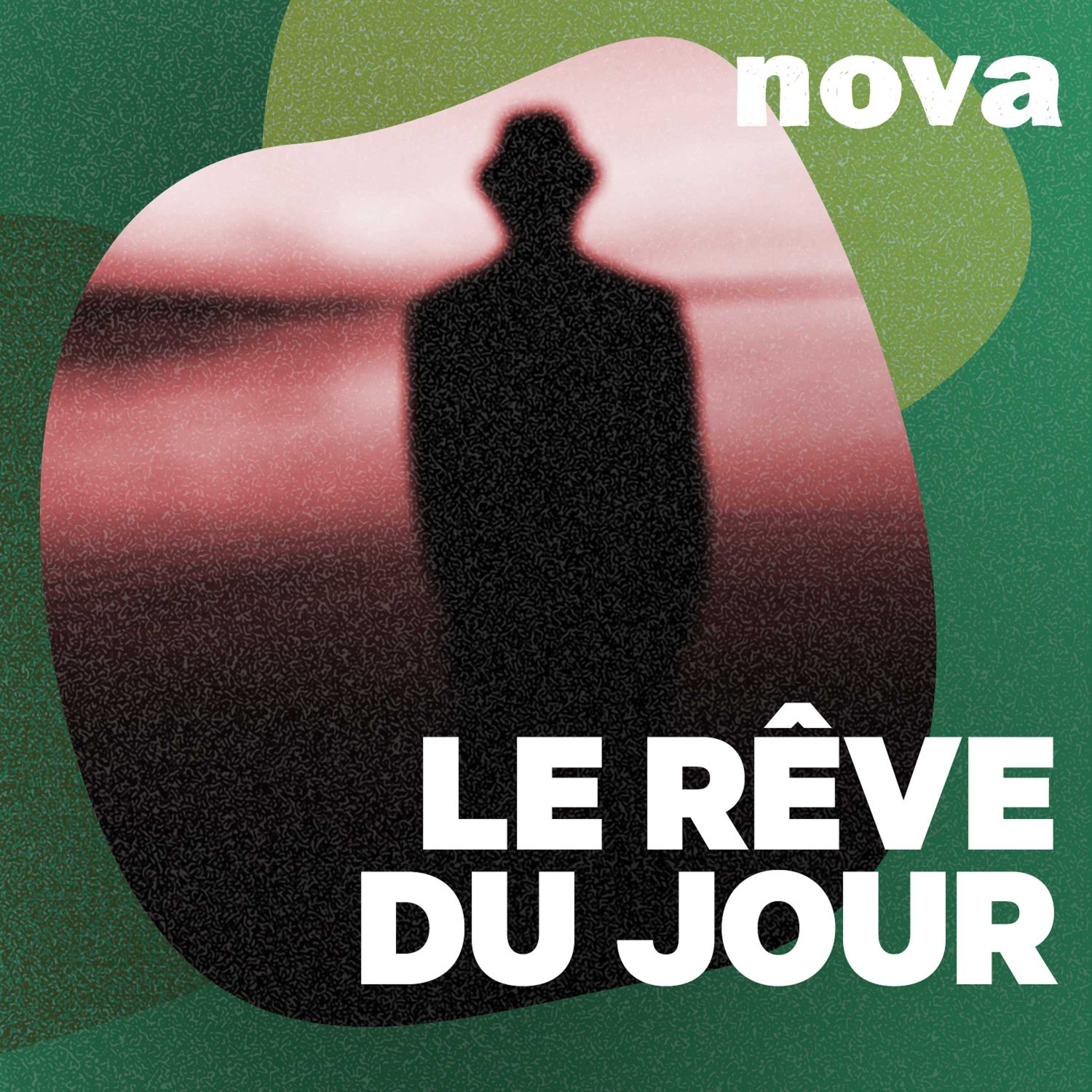 Le Reve Du Jour Radio Nova