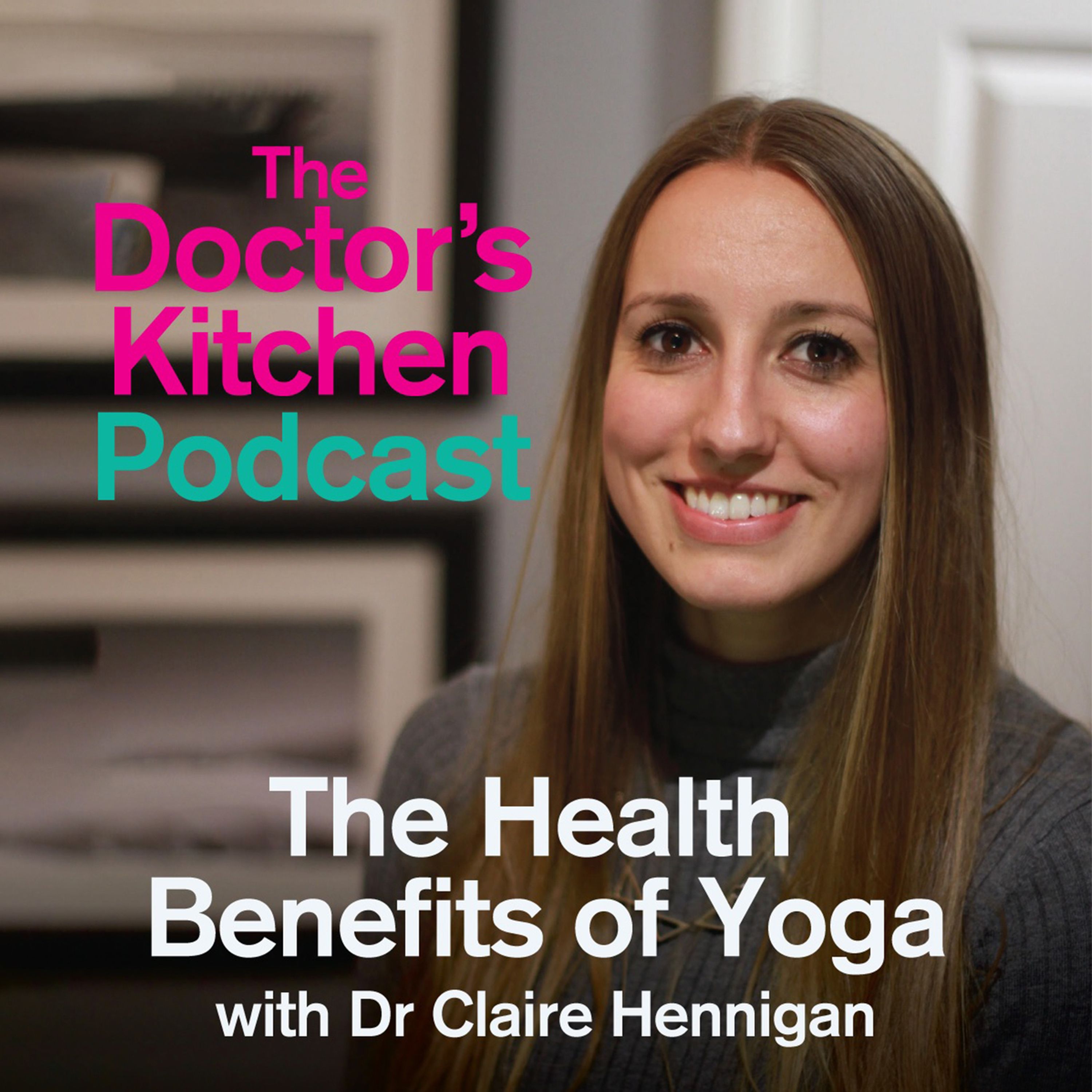 The Health Benefits of Yoga – with Dr Claire Hennigan