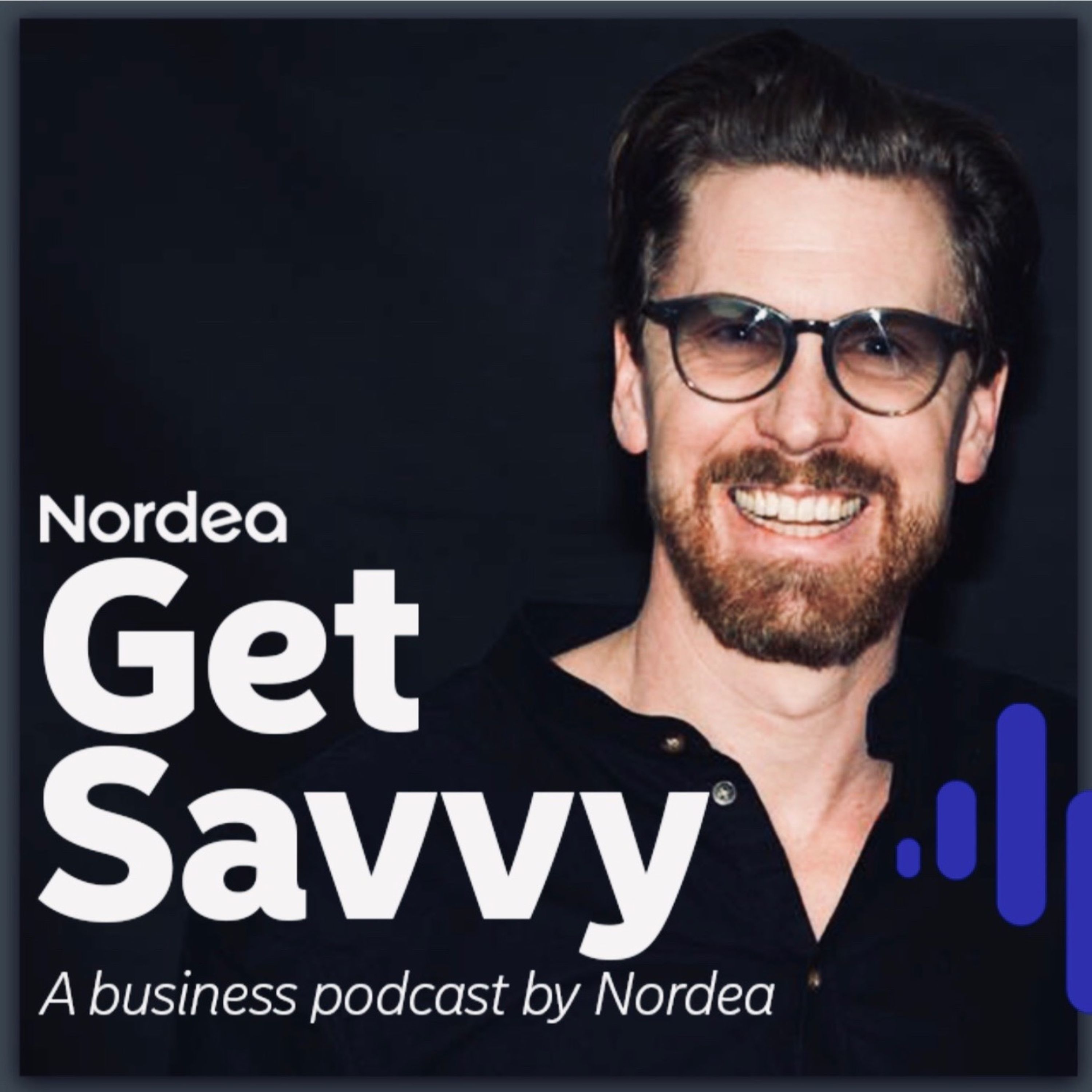 Get Savvy - A business podcast by Nordea