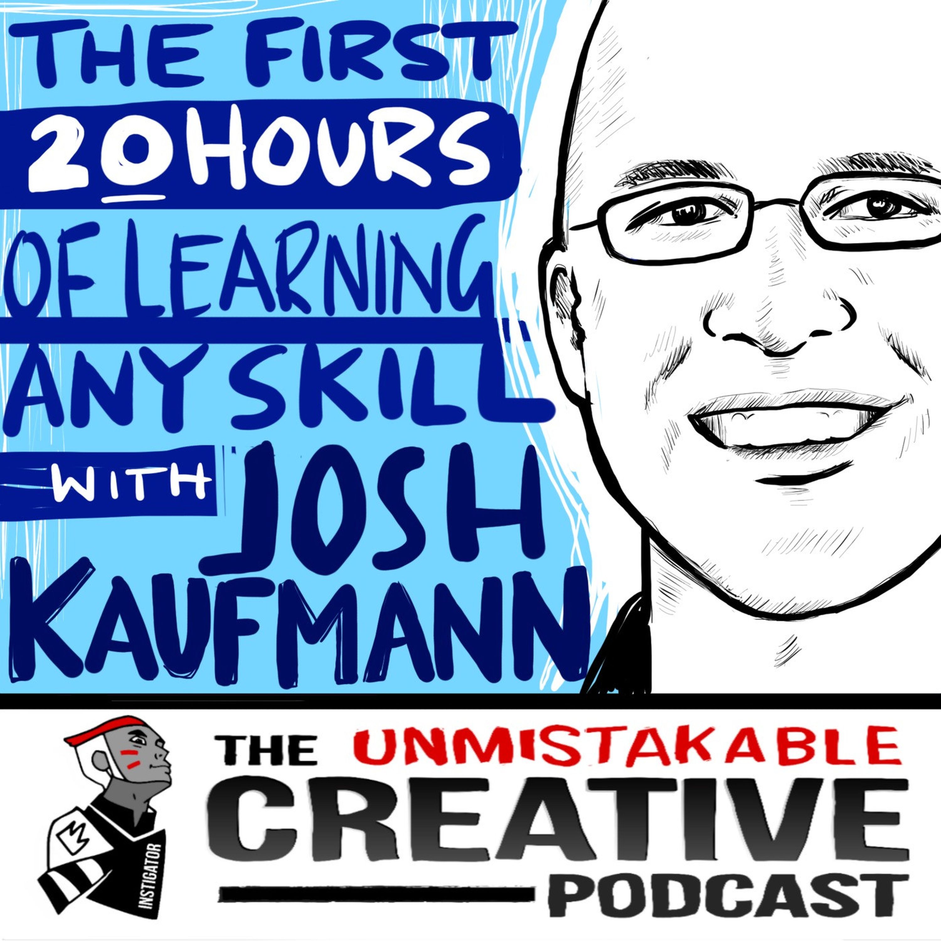 Unmistakable Classic: The First 20 Hours of Learning Any New Skill with Josh Kaufmann Image
