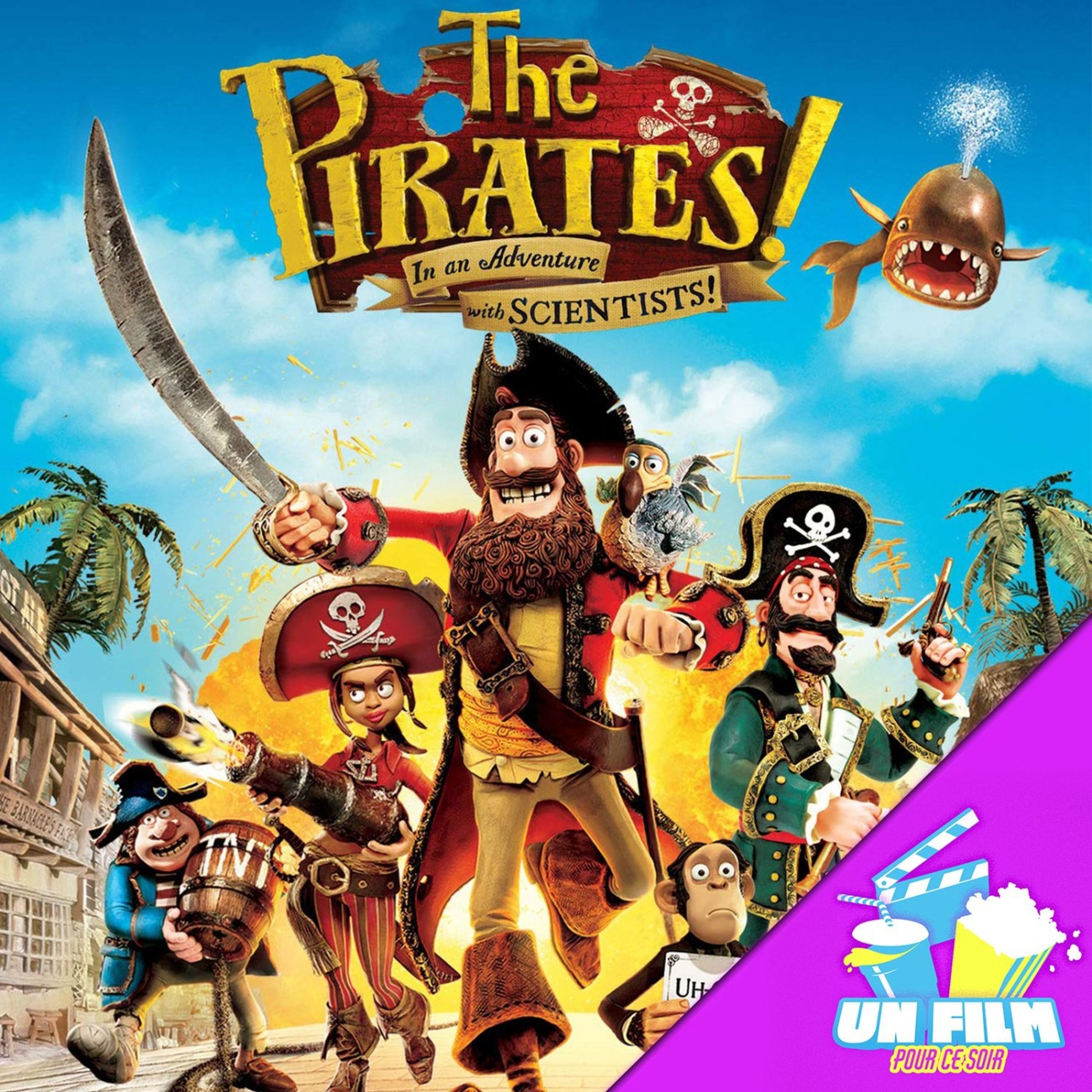 Les Pirates Bons A Rien Mauvais En Tout Les Pirates : Bons à rien, mauvais en tout – UN FILM (pour ce soir
