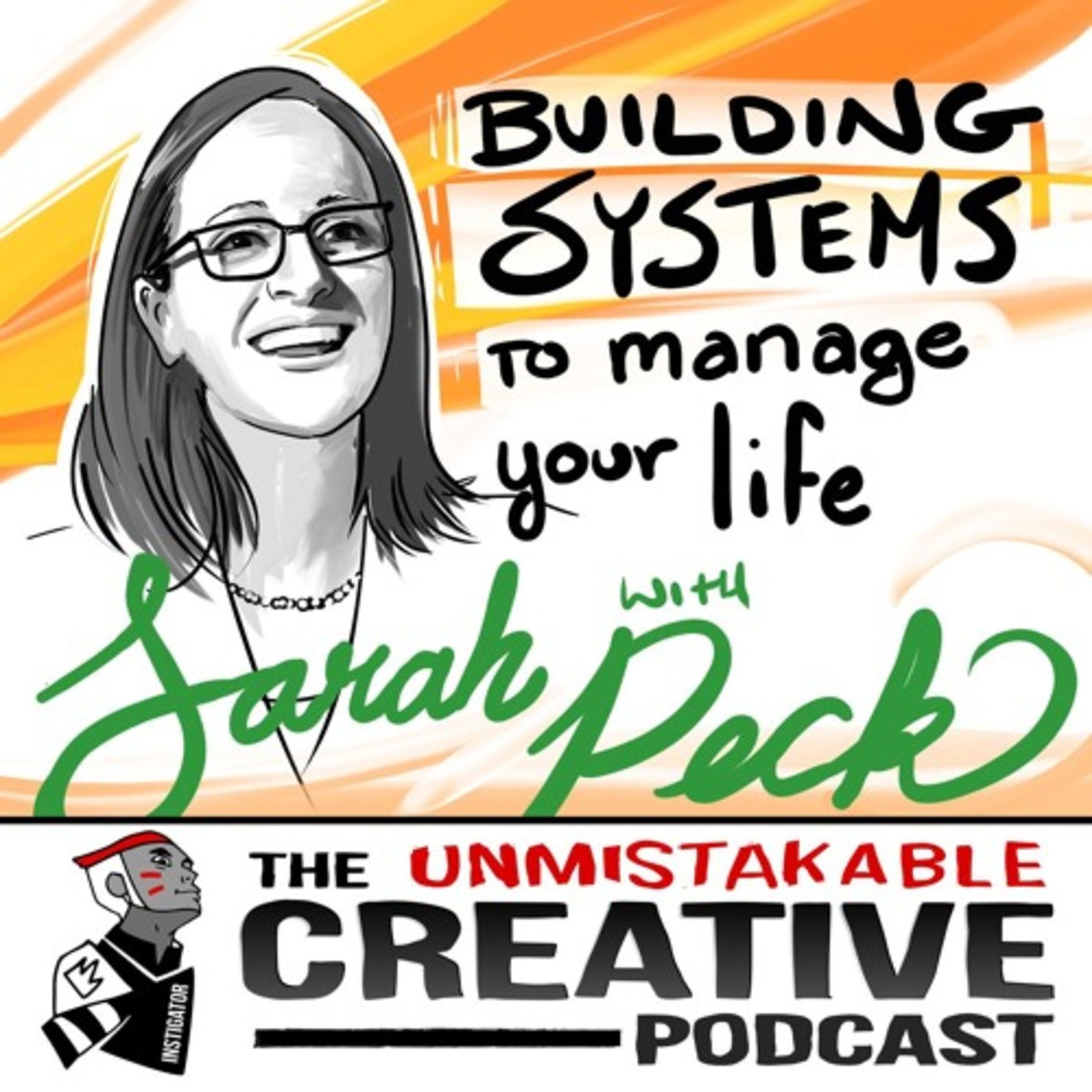 Sarah Peck: Building Systems to Manage Your Life Image