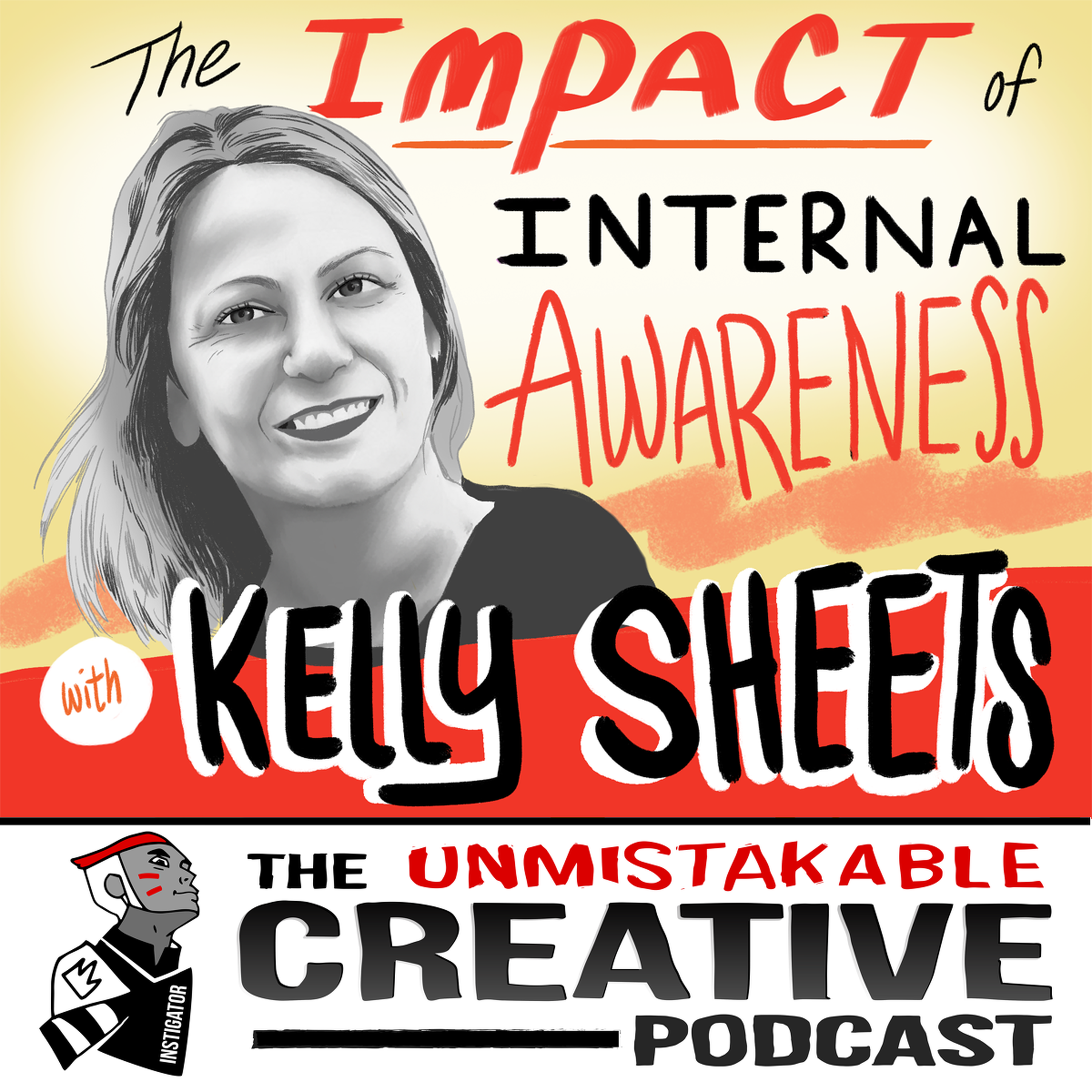 Kelly Sheets: The Impact of Internal Awareness