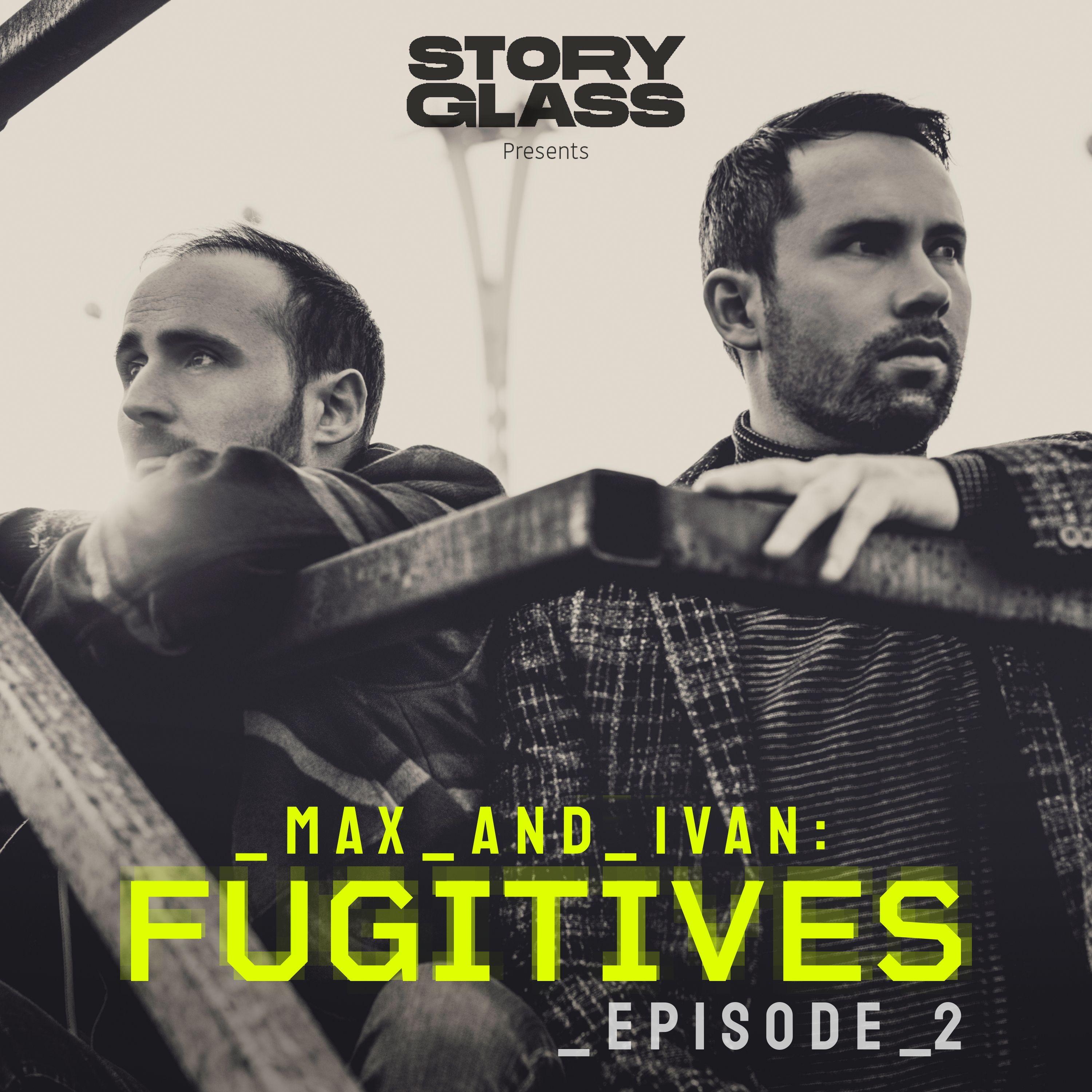Max & Ivan: Fugitives
