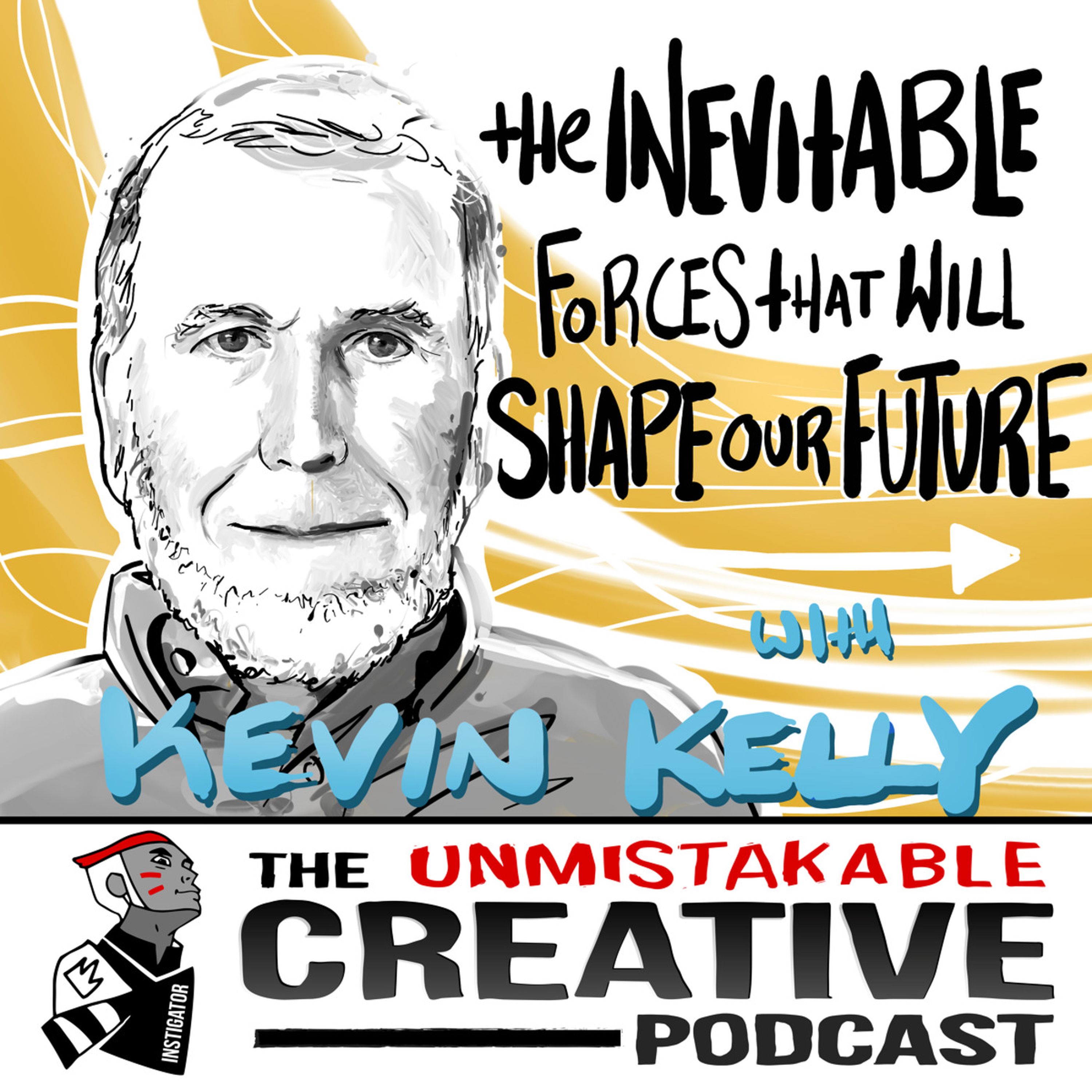 The Inevitable Forces That Will Shape Our Future with Kevin Kelly Image